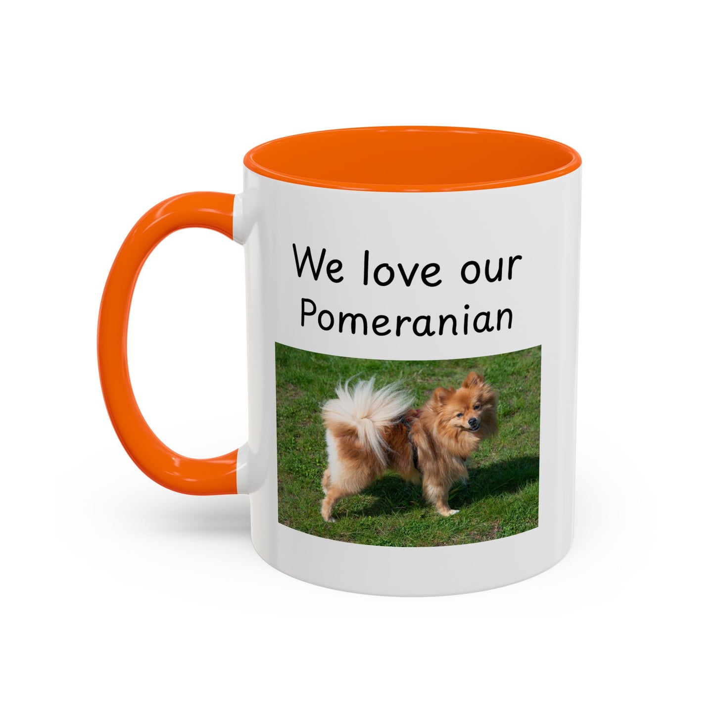 Ceramic Mug - "We Love Our Pomeranian"