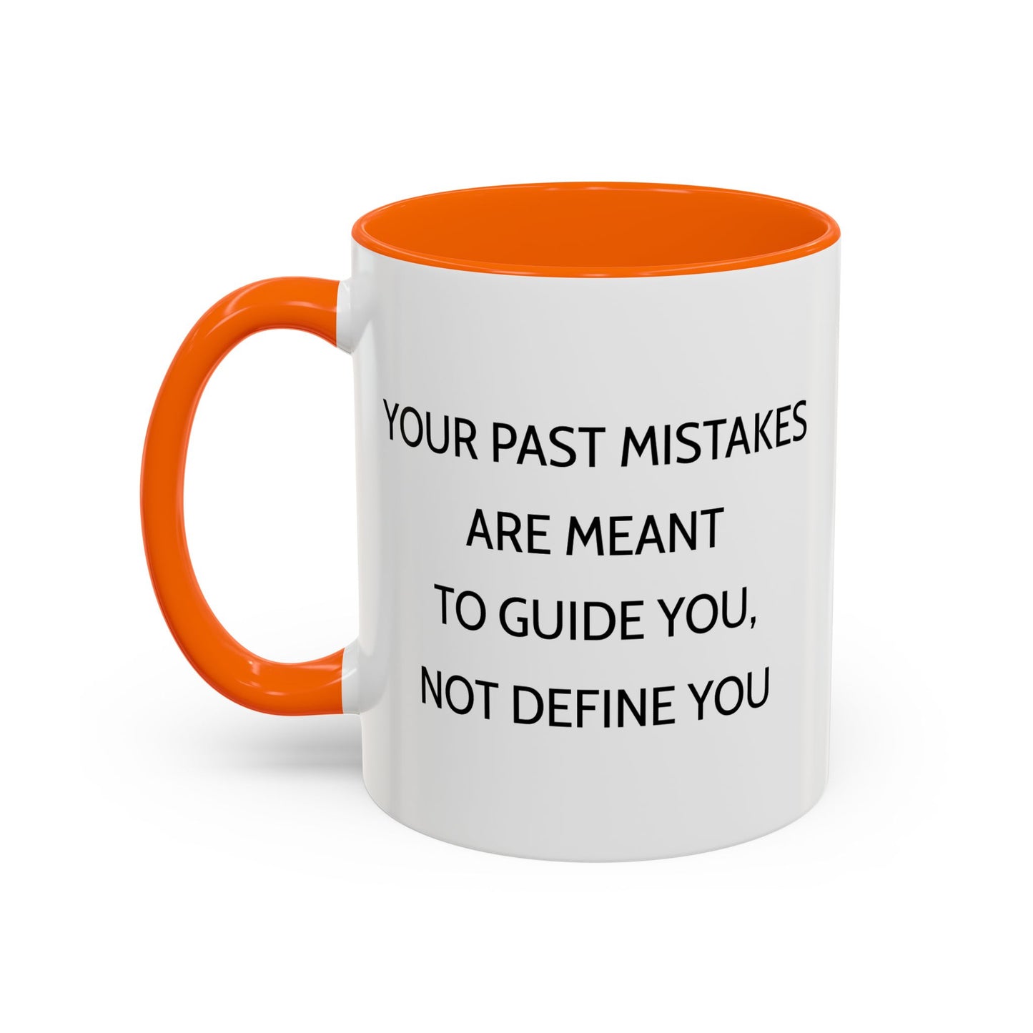 Ceramic Mug - Past Mistakes Guidance Inspiration