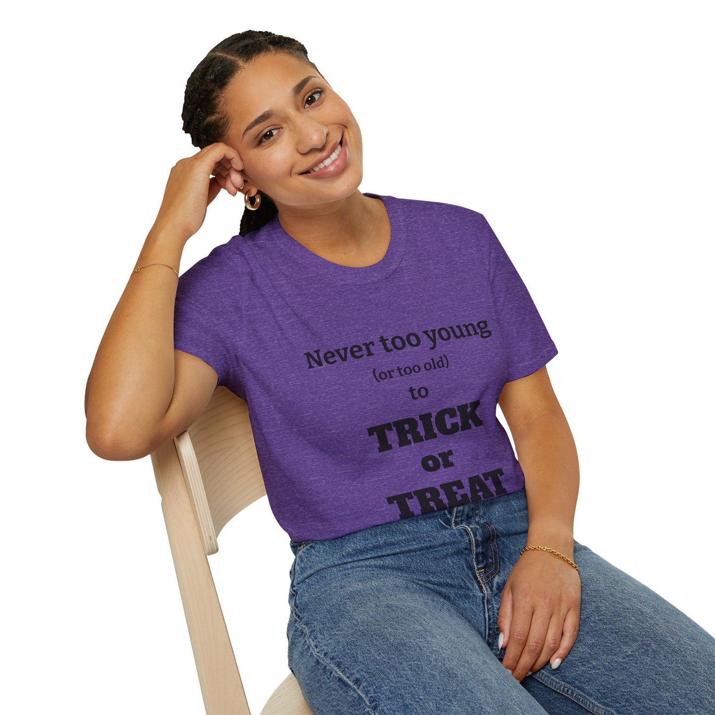 'Never Too Young (Or Too Old) To Trick Or Treat' Halloween T-shirt