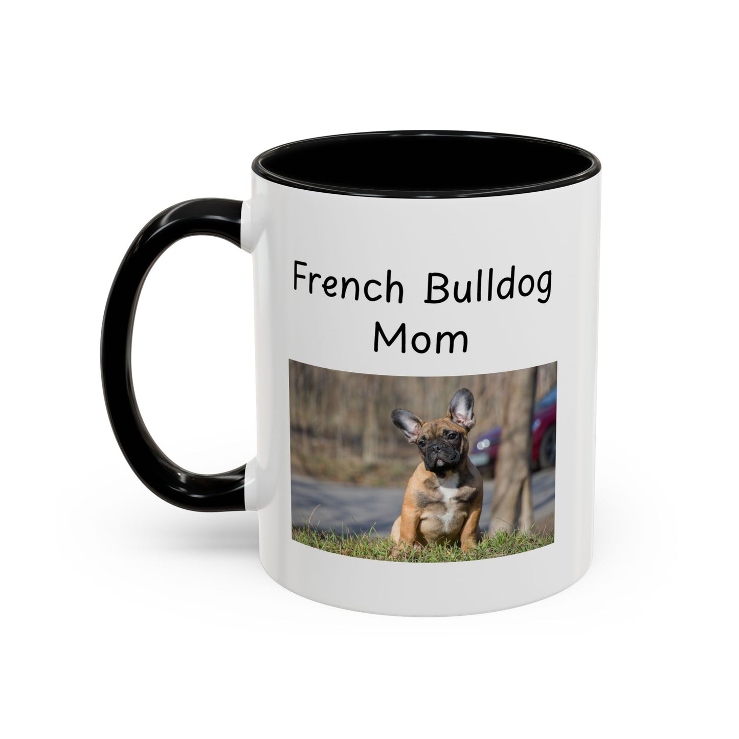 Ceramic Mug - "French Bulldog Mom"