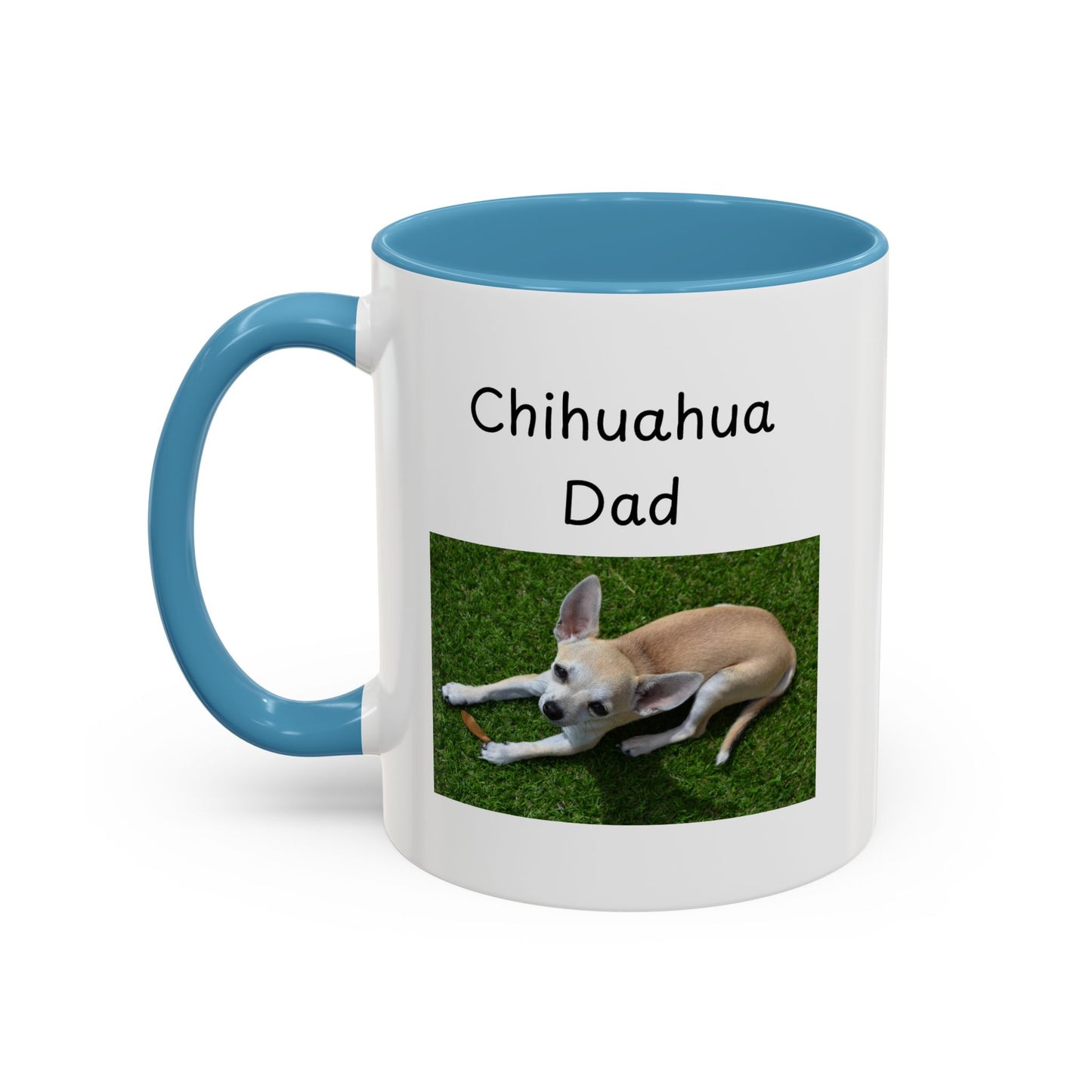Ceramic Mug - "Chihuahua Dad"