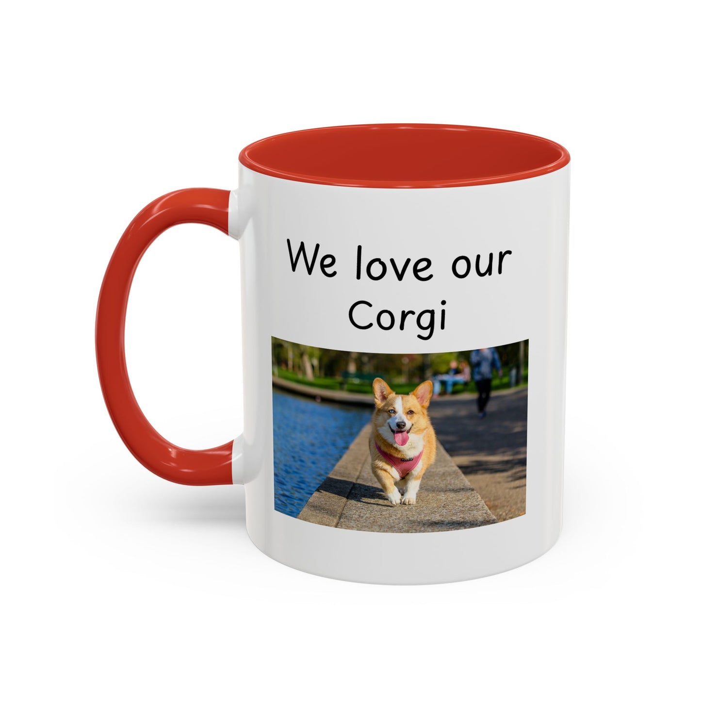 Ceramic Mug - "We Love Our Corgi"