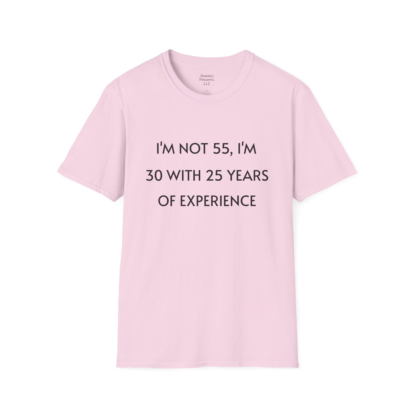 Unisex T-shirt - Funny 55 Years Of Age Quote