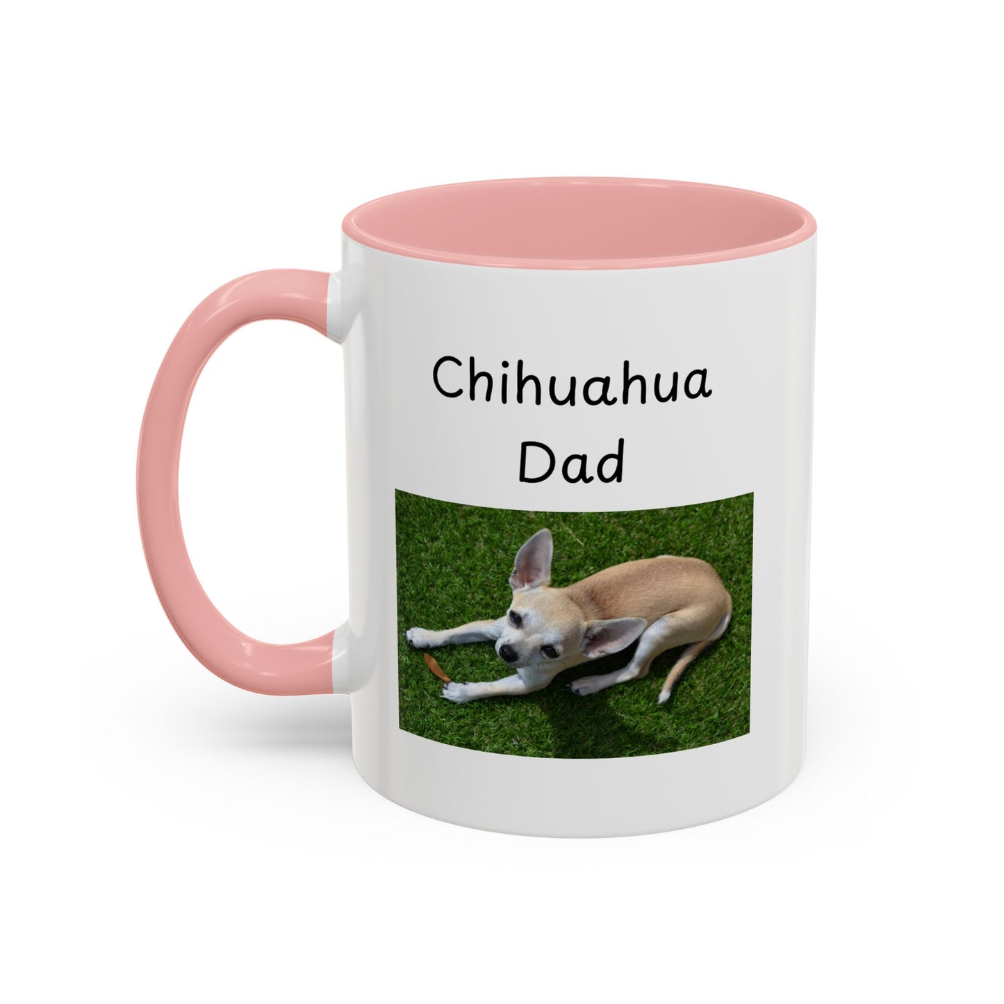 Ceramic Mug - "Chihuahua Dad"