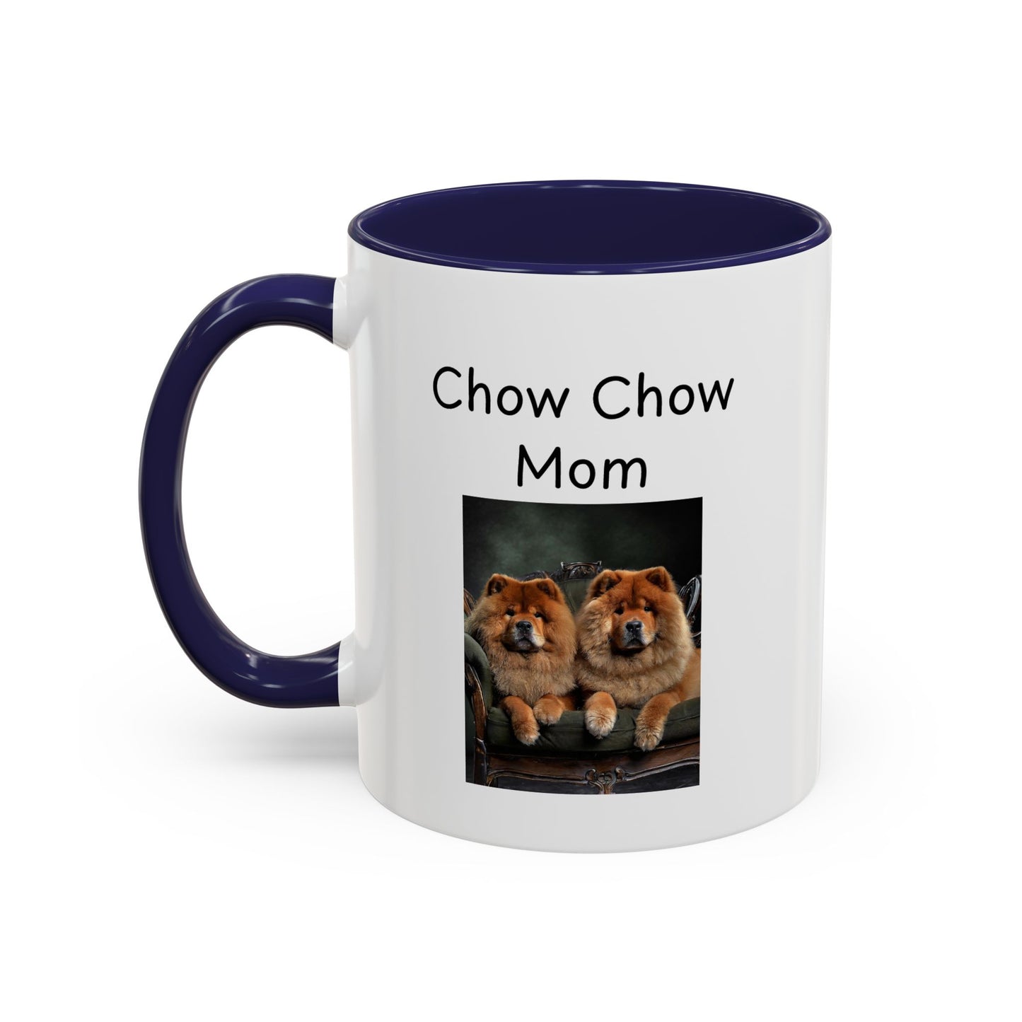 Ceramic Mug - "Chow Chow Mom"