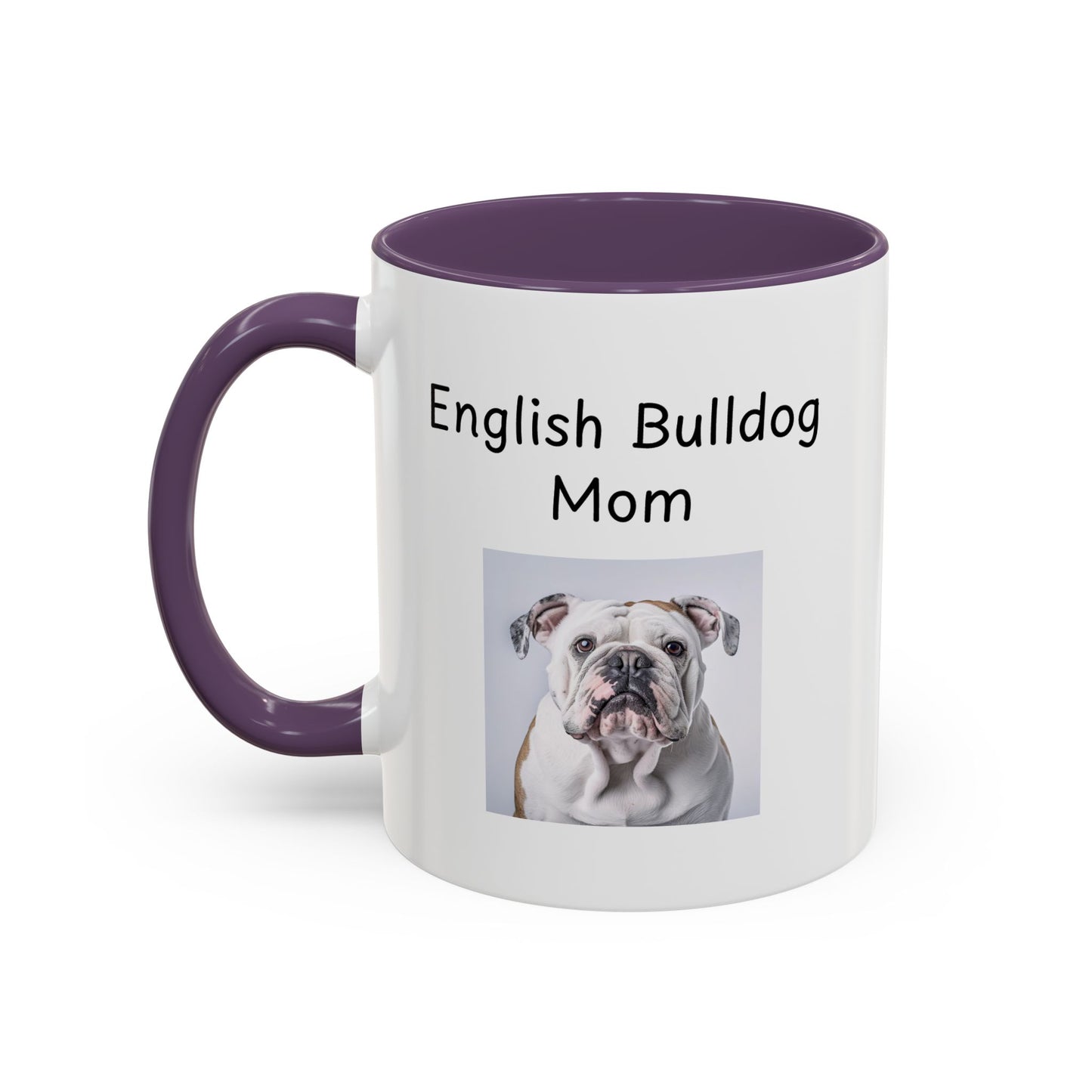 Ceramic Mug - "English Bulldog Mom"