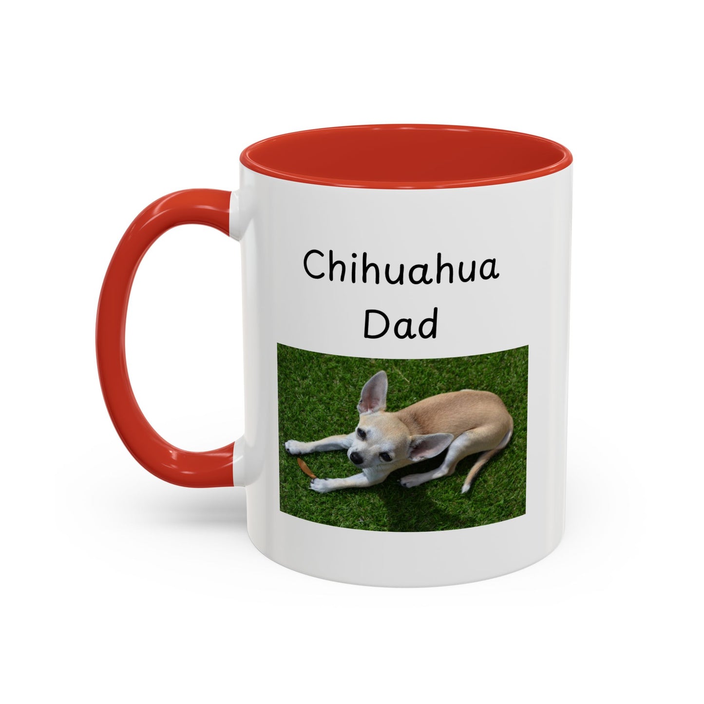 Ceramic Mug - "Chihuahua Dad"