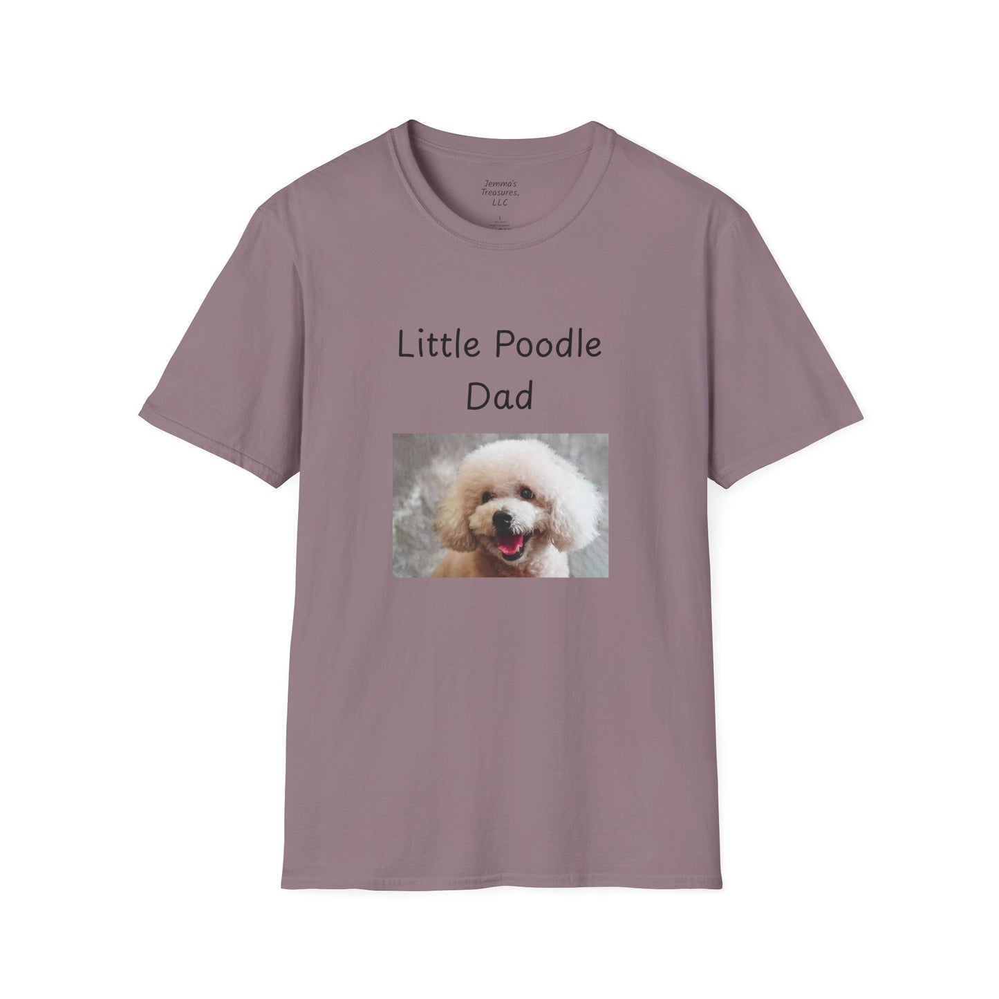 Unisex T-Shirt - "Little Poodle Dad" - Dog Owner Tee