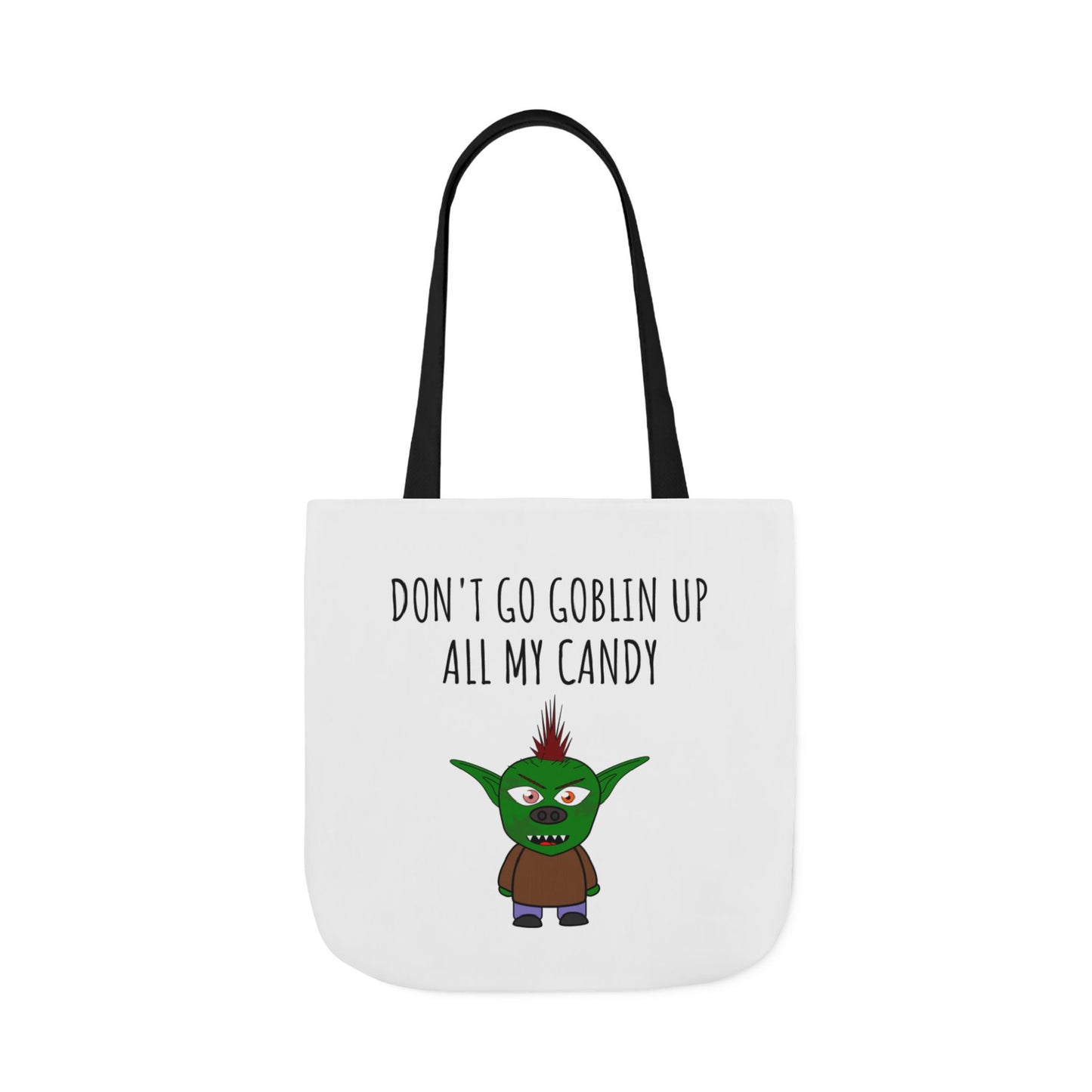 Halloween Tote Bag - "Don't Go Goblin Up All My Candy"