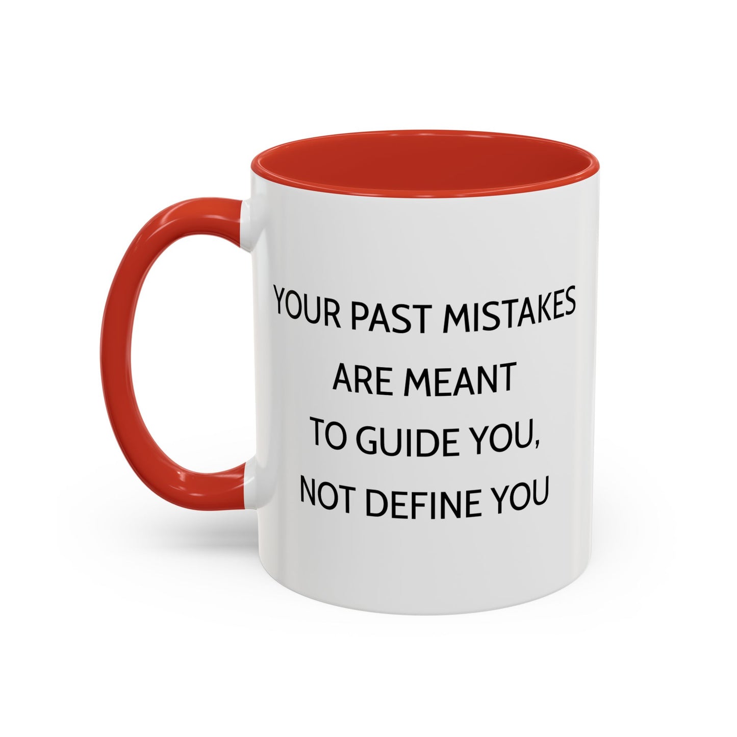 Ceramic Mug - Past Mistakes Guidance Inspiration