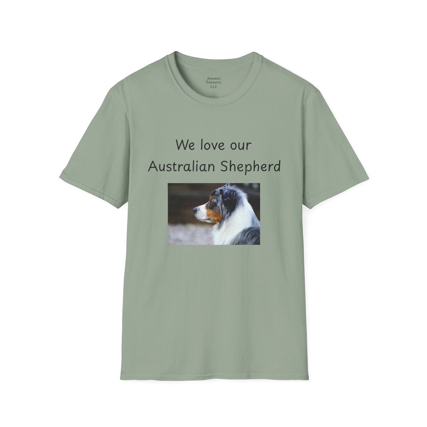 Unisex T-Shirt - "We Love Our Australian Shepherd" - Dog Owner Tee