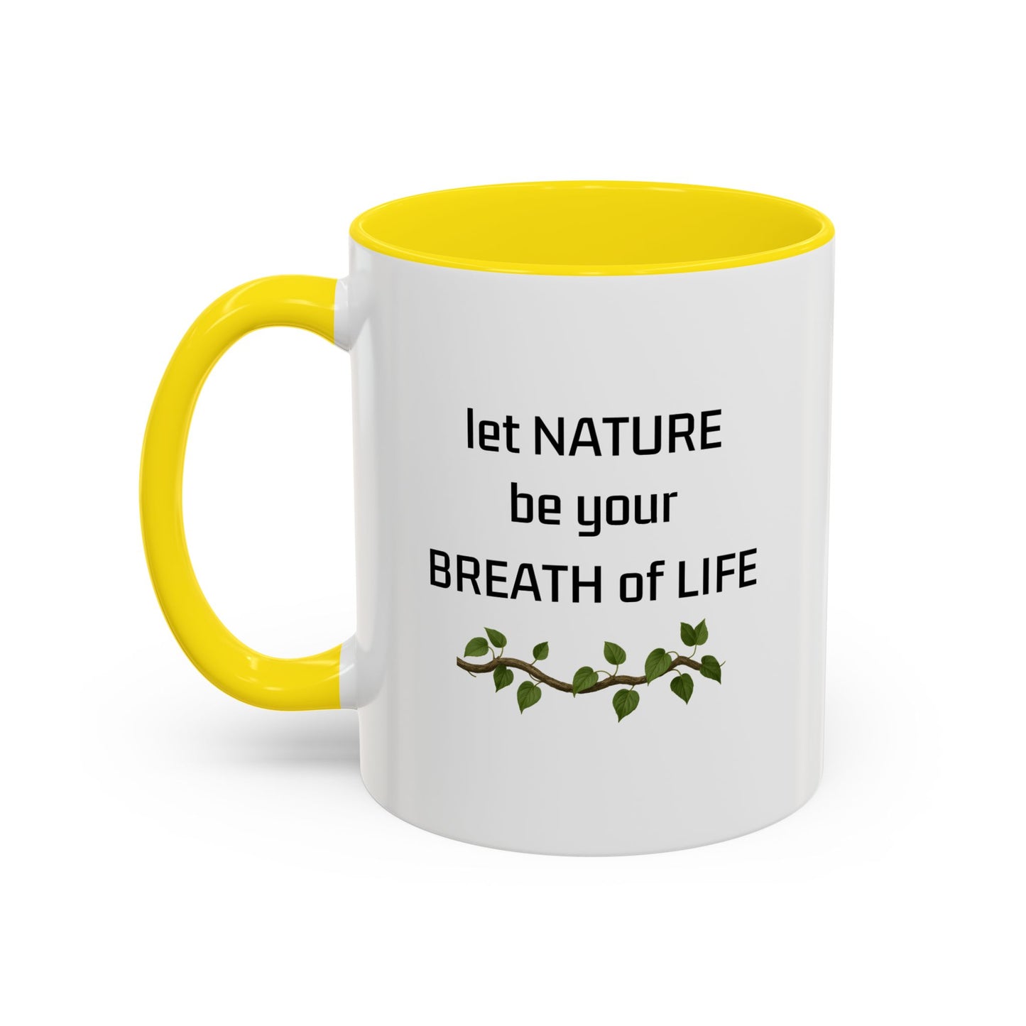 „Lass die Natur dein Lebensatem sein“ – Inspirierende Kaffeetasse