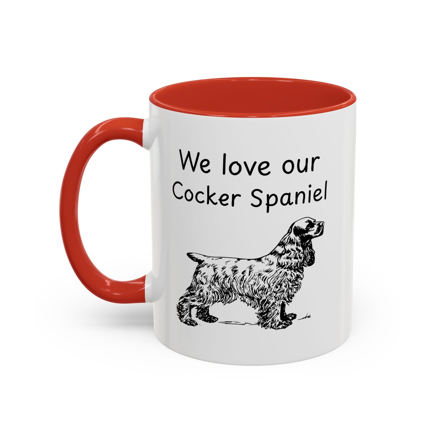 Ceramic Mug - "We Love Our Cocker Spaniel"