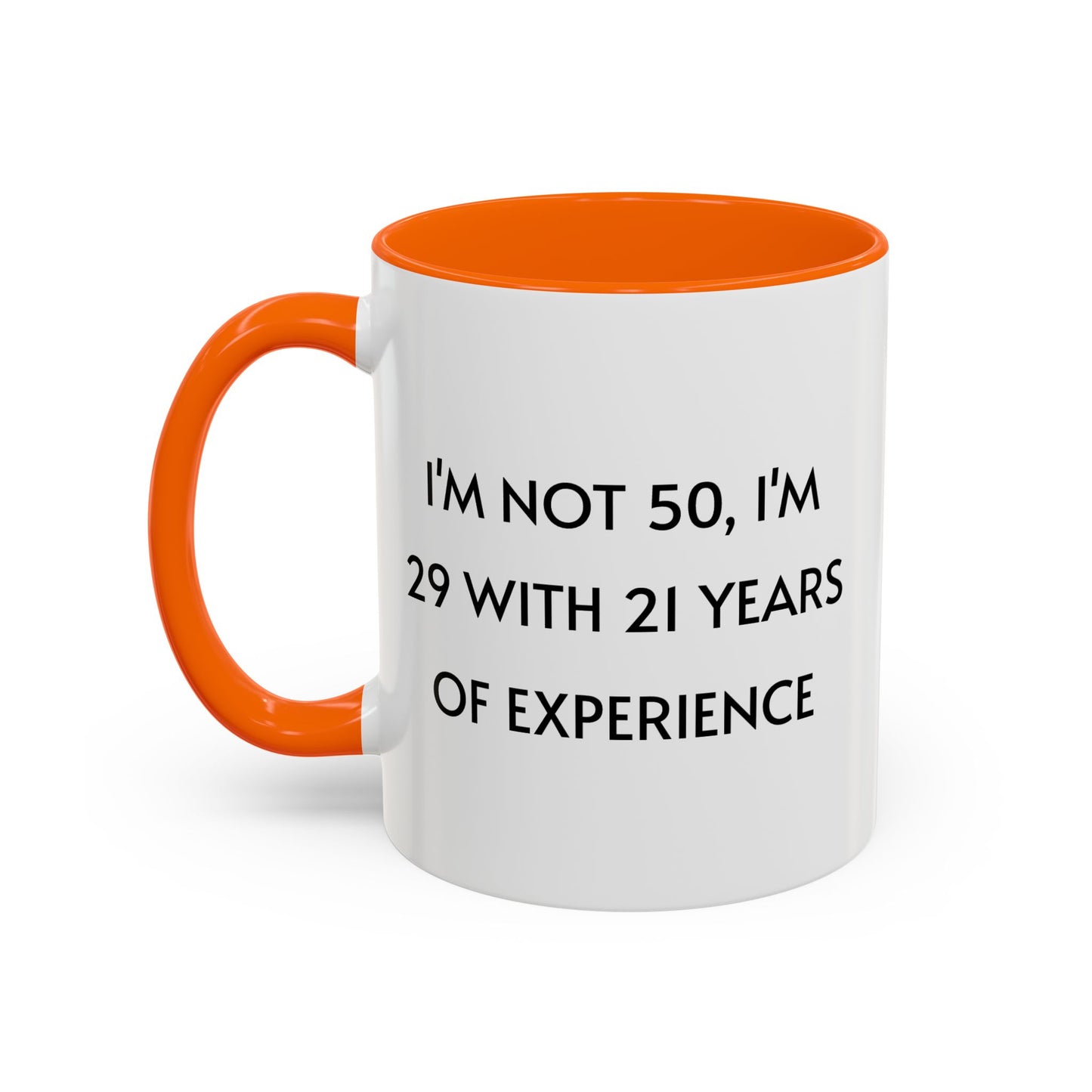 Ceramic Mug - Funny 50 Years Of Age Quote