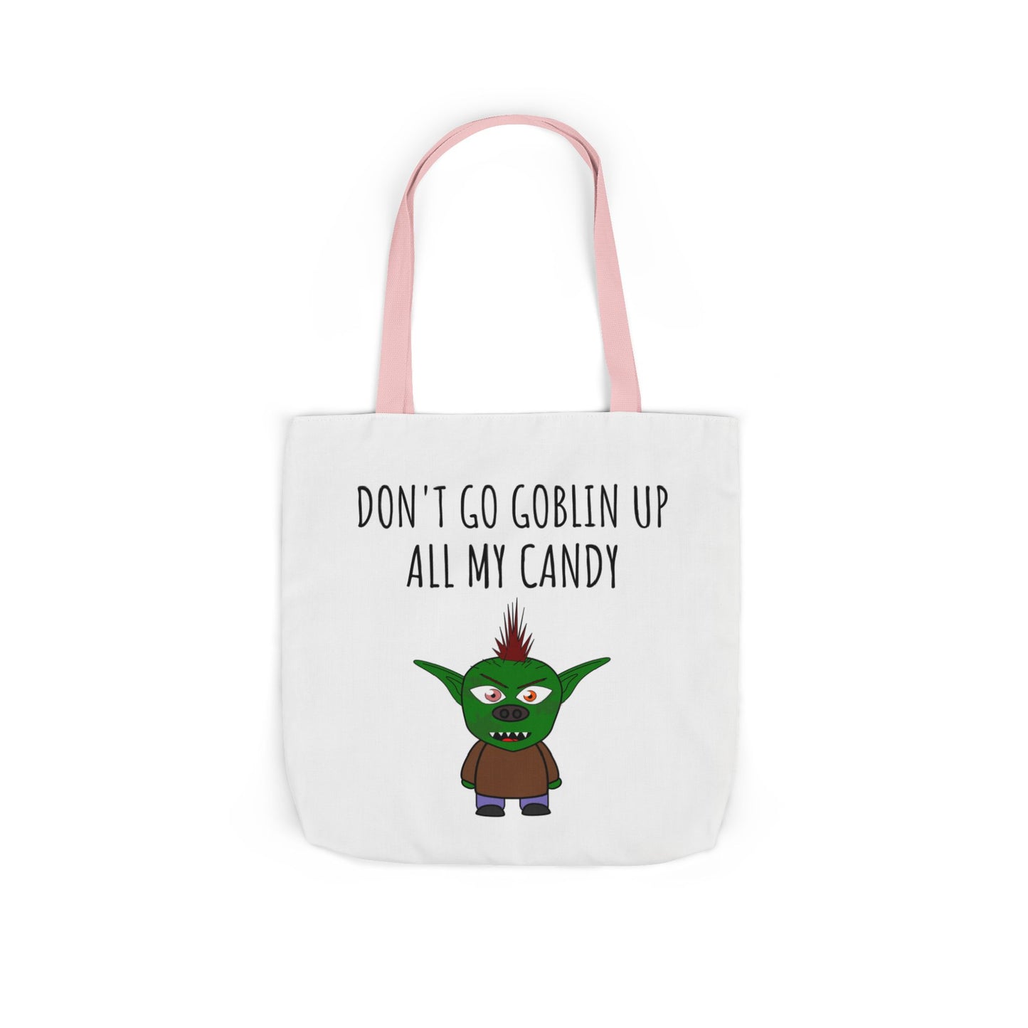 Halloween Tote Bag - "Don't Go Goblin Up All My Candy"