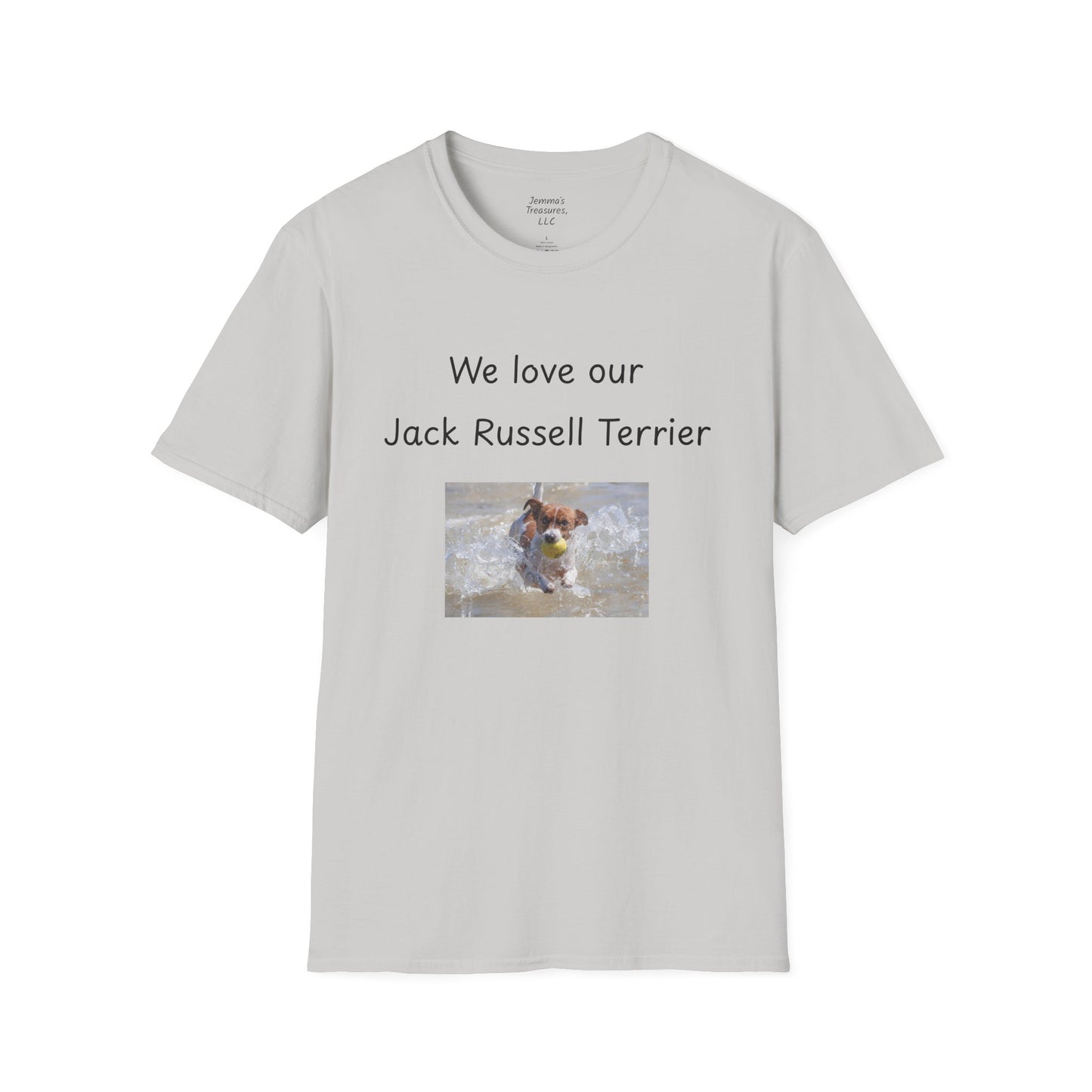 Unisex T-Shirt - "We Love Our Jack Russell Terrier" - Dog Owner Tee