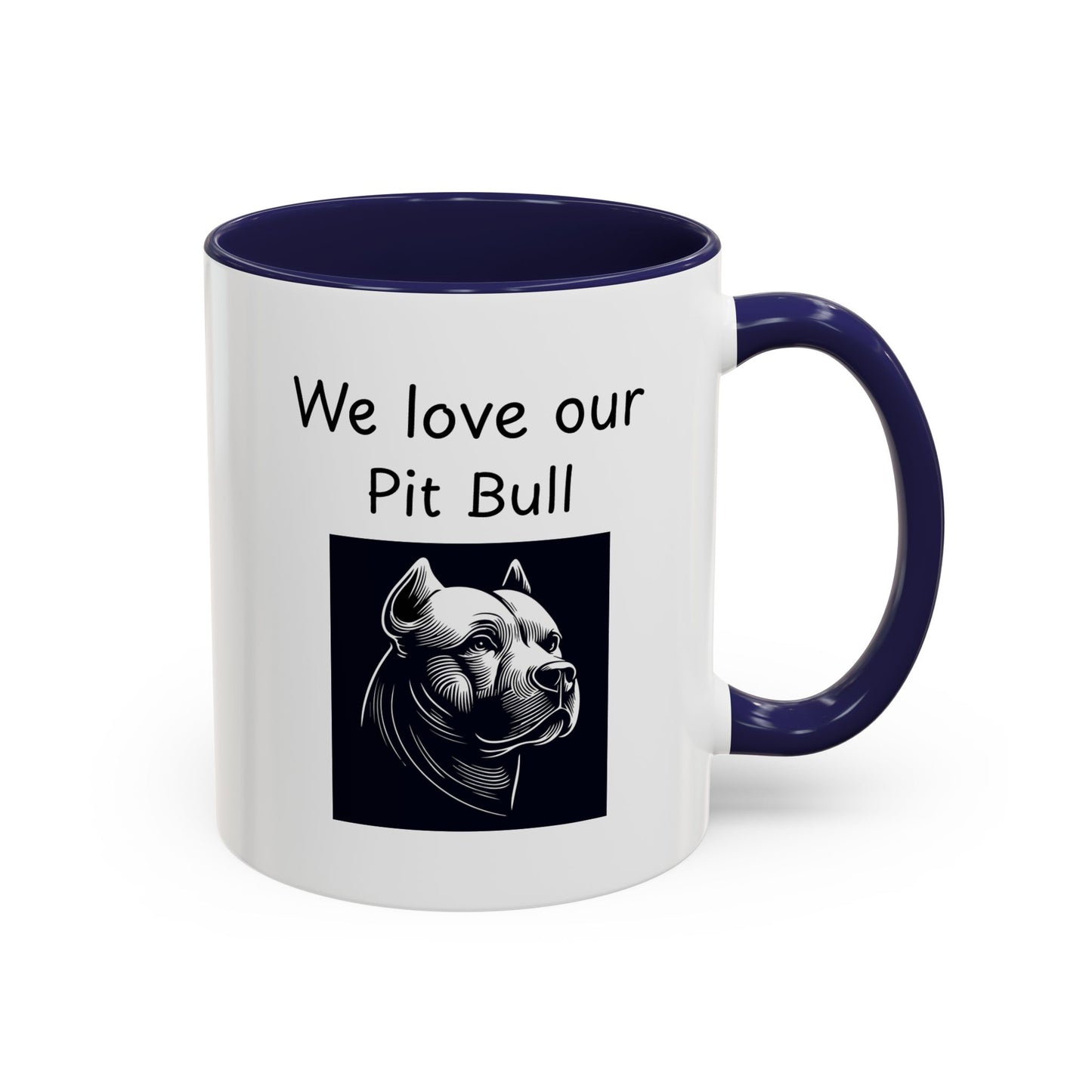 Ceramic Mug - "We Love Our Pit Bull"