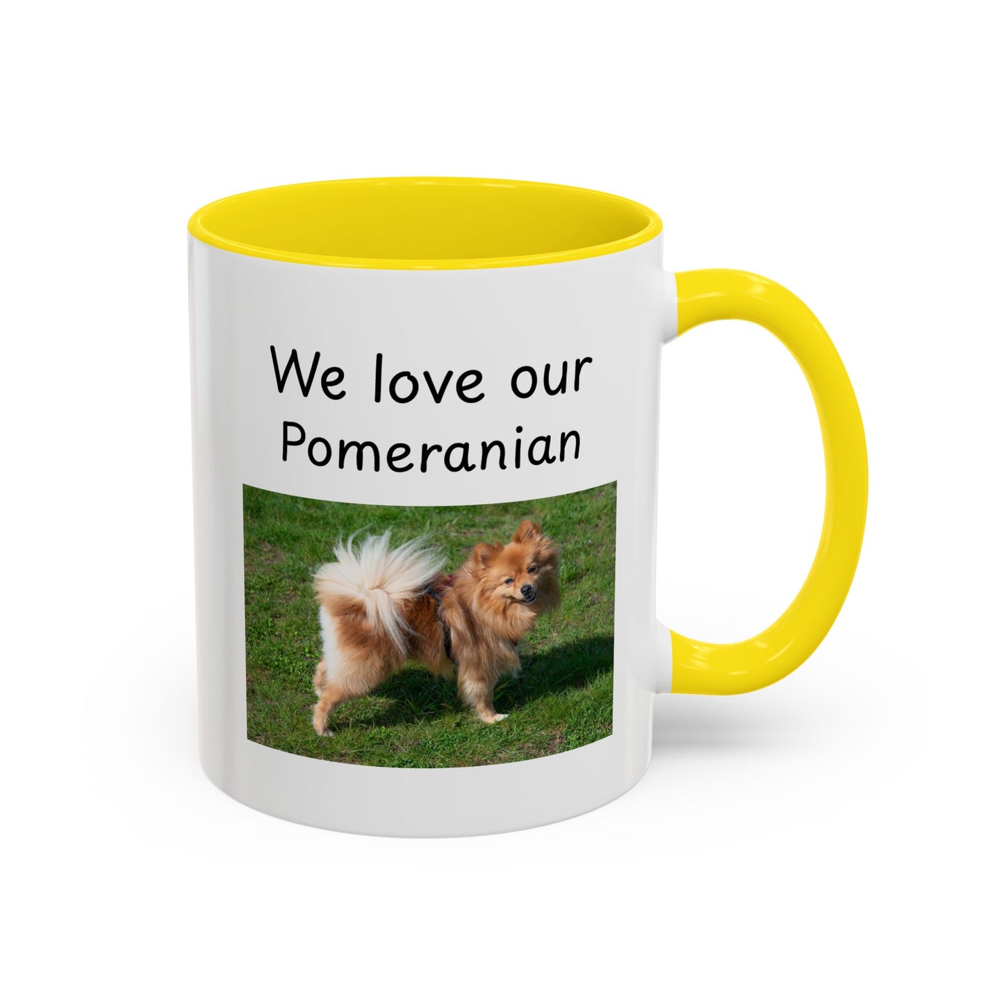 Ceramic Mug - "We Love Our Pomeranian"
