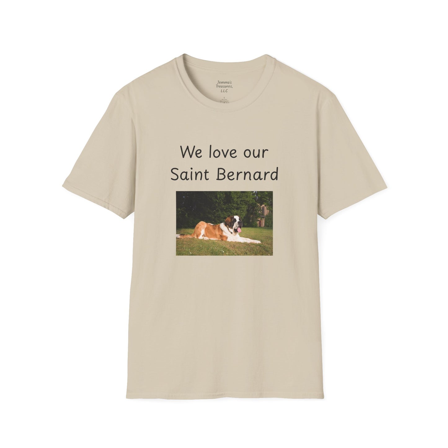 Unisex T-Shirt - "We Love Our Saint Bernard" - Dog Owner Tee