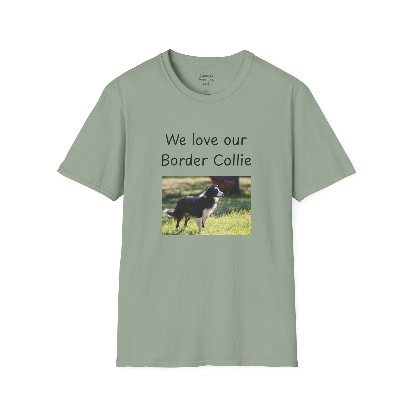 Unisex T-Shirt - "We Love Our Border Collie" - Dog Owner Tee