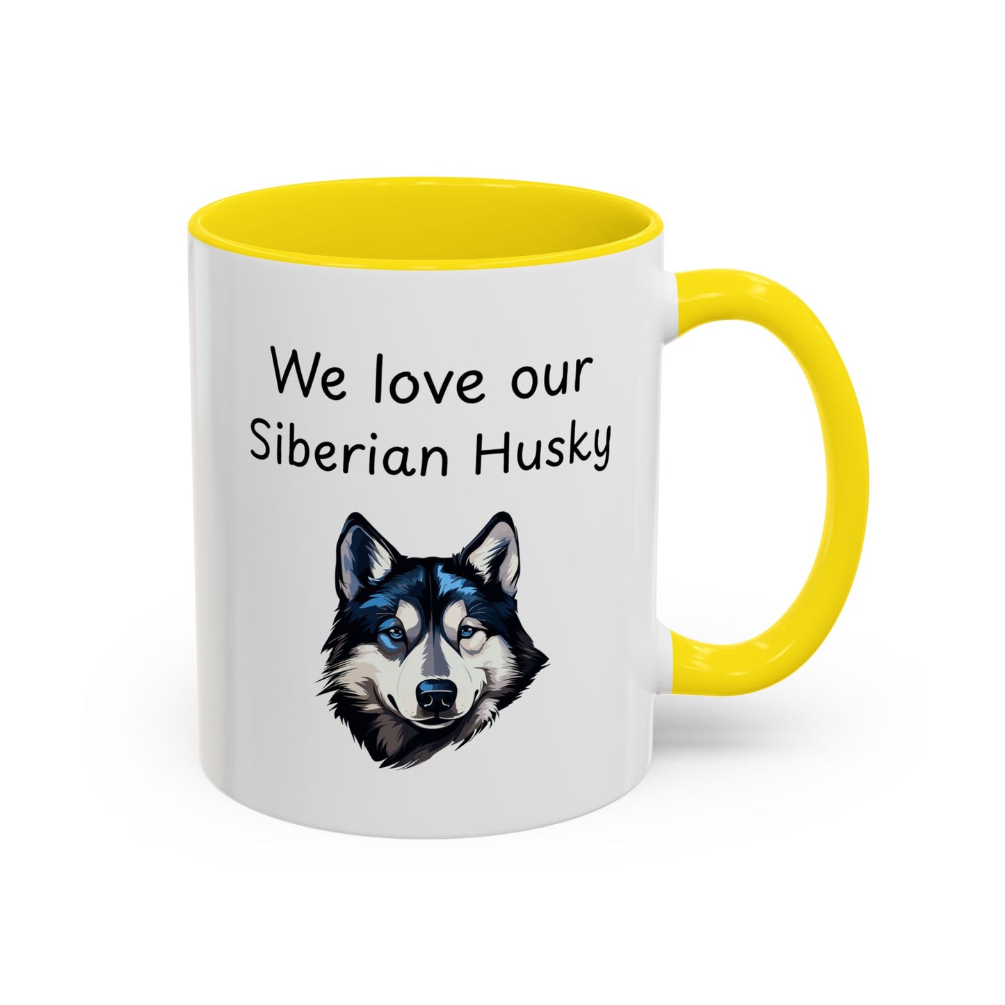 Ceramic Mug - "We Love Our Siberian Husky"