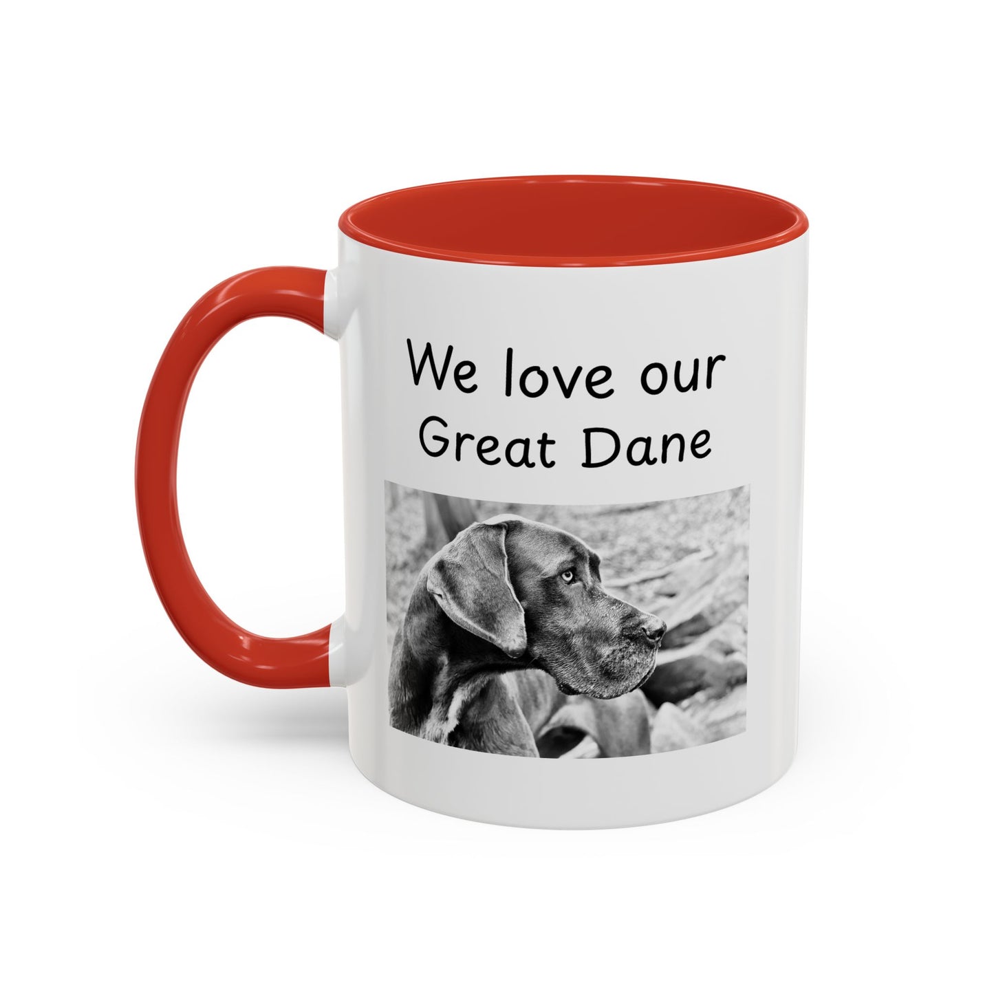 Ceramic Mug - "We Love Our Great Dane"