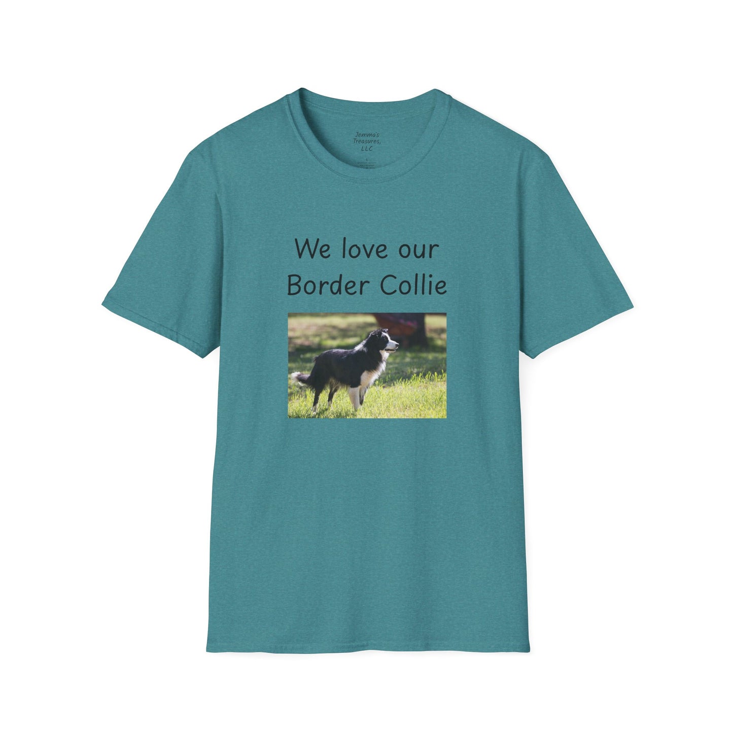 Unisex T-Shirt - "We Love Our Border Collie" - Dog Owner Tee