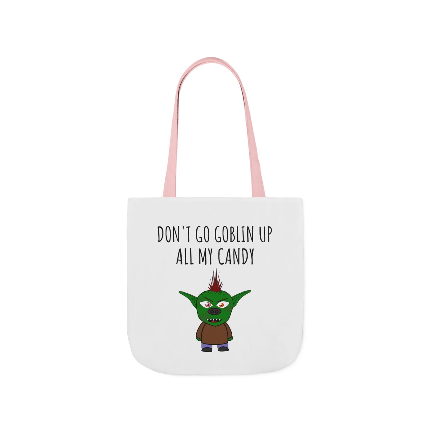 Halloween Tote Bag - "Don't Go Goblin Up All My Candy"