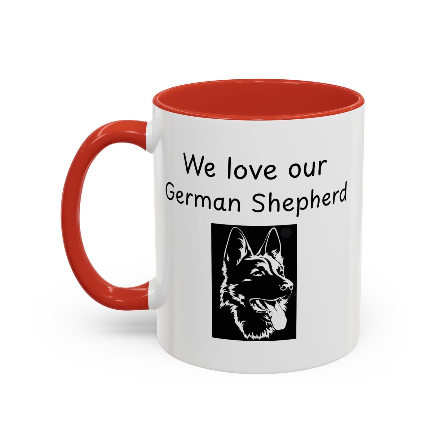 Ceramic Mug - "We Love Our German Shepherd"