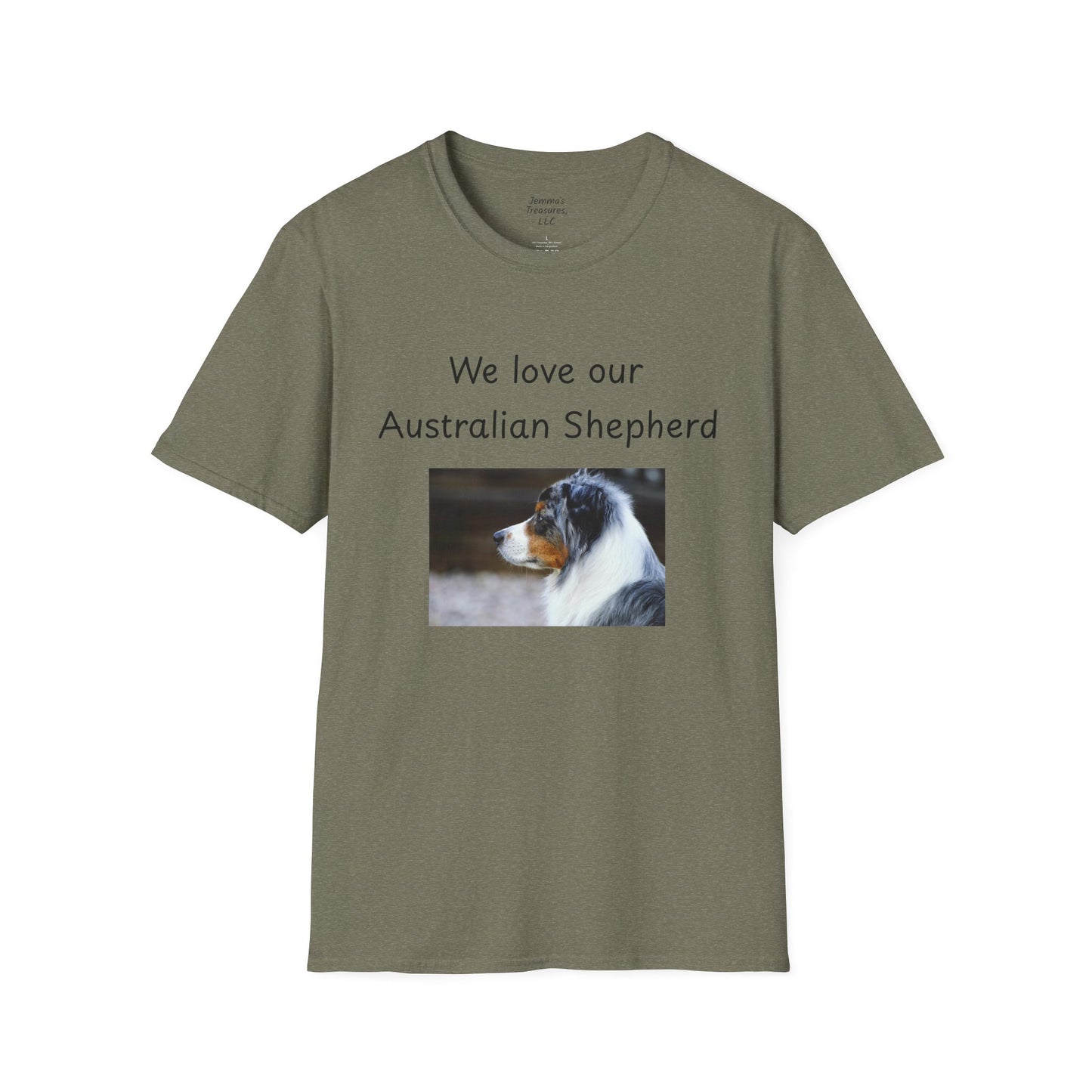Unisex T-Shirt - "We Love Our Australian Shepherd" - Dog Owner Tee