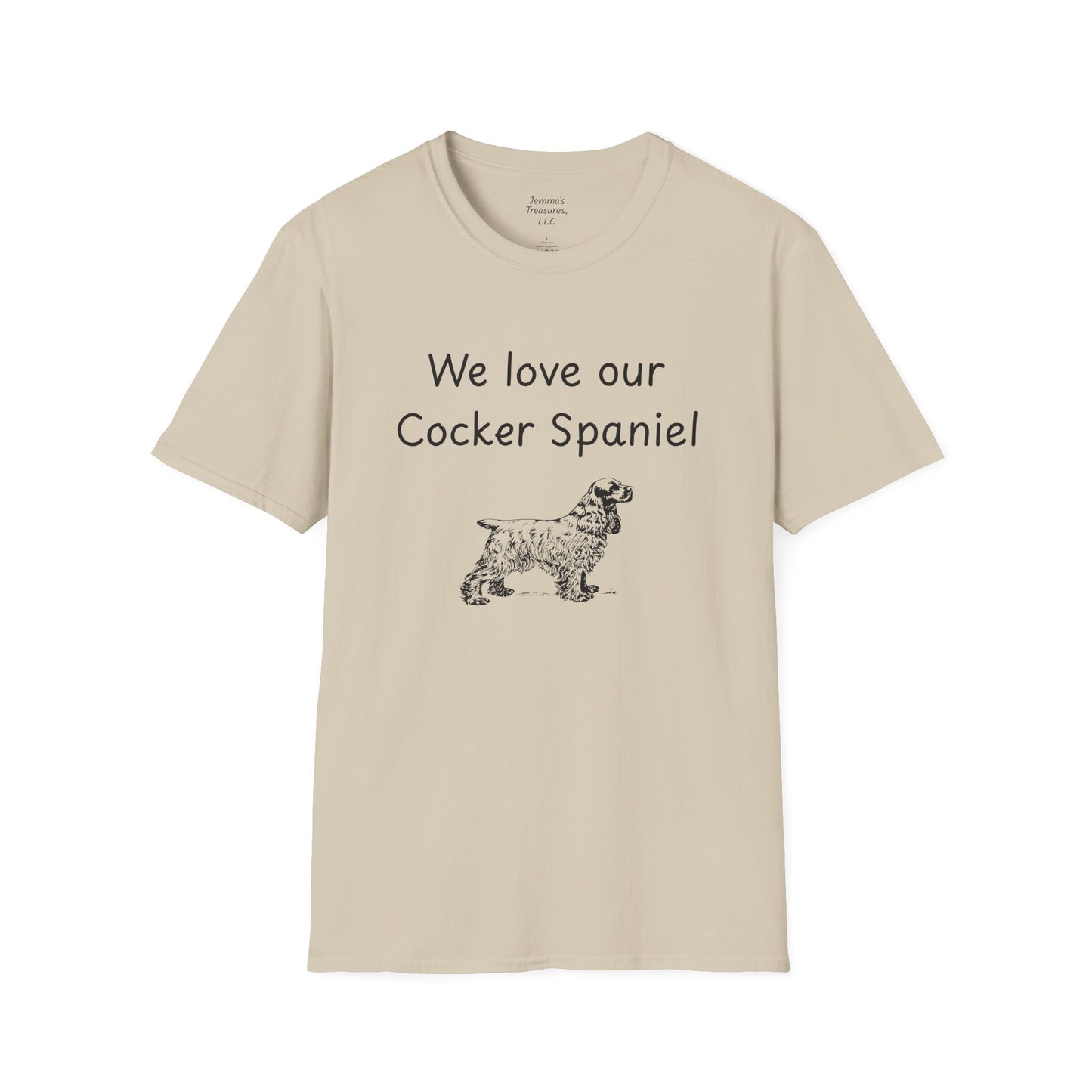 Unisex T-Shirt - "We Love Our Cocker Spaniel" - Dog Owner Tee