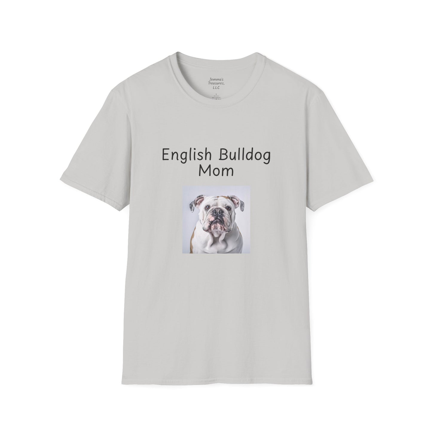 Unisex T-Shirt - "English Bulldog Mom" - Dog Owner Tee