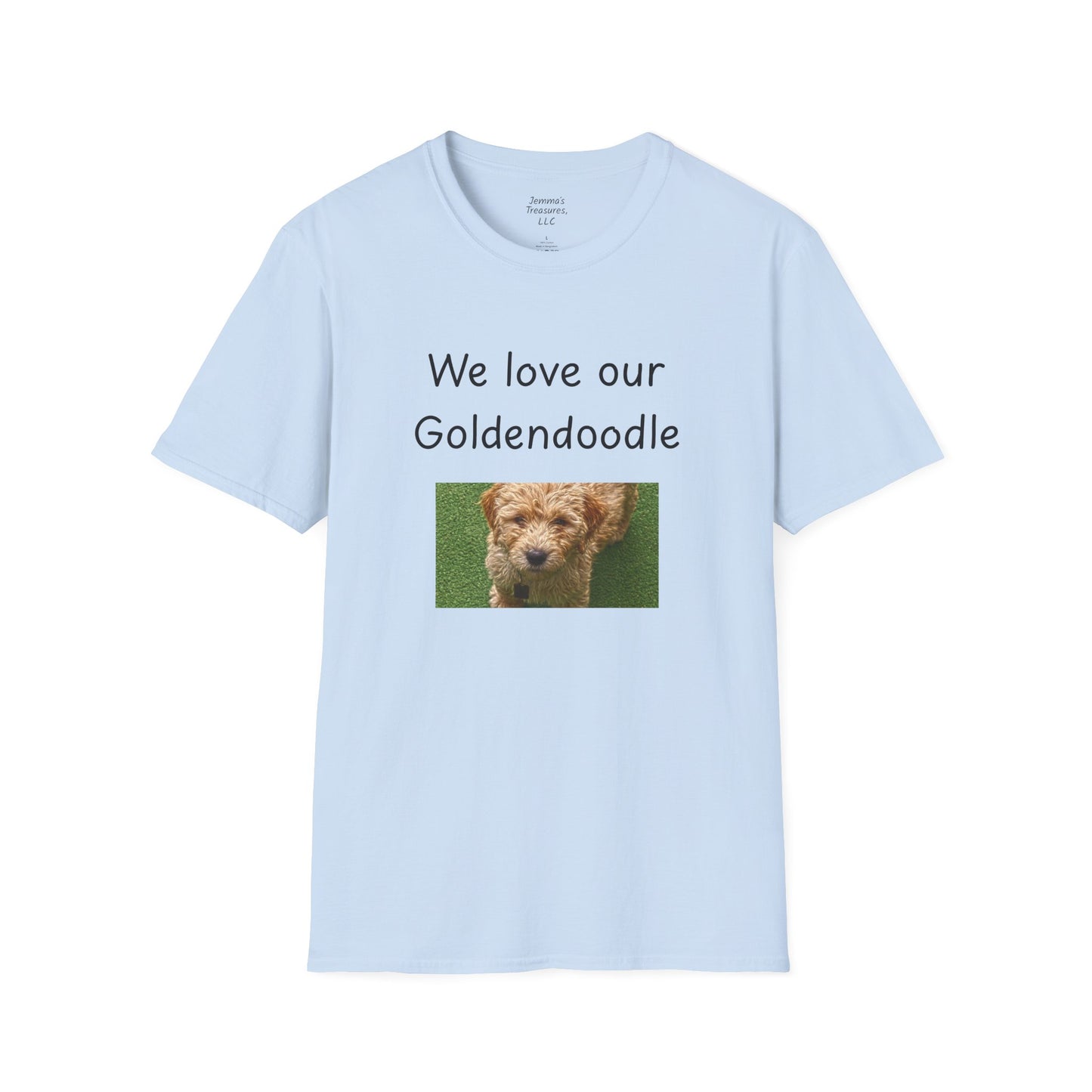 Unisex T-Shirt - "We Love Our Goldendoodle" - Dog Owner Tee