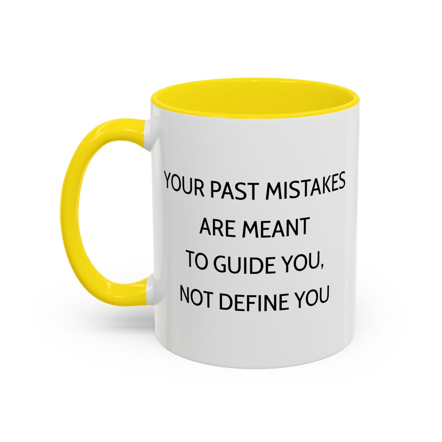 Ceramic Mug - Past Mistakes Guidance Inspiration