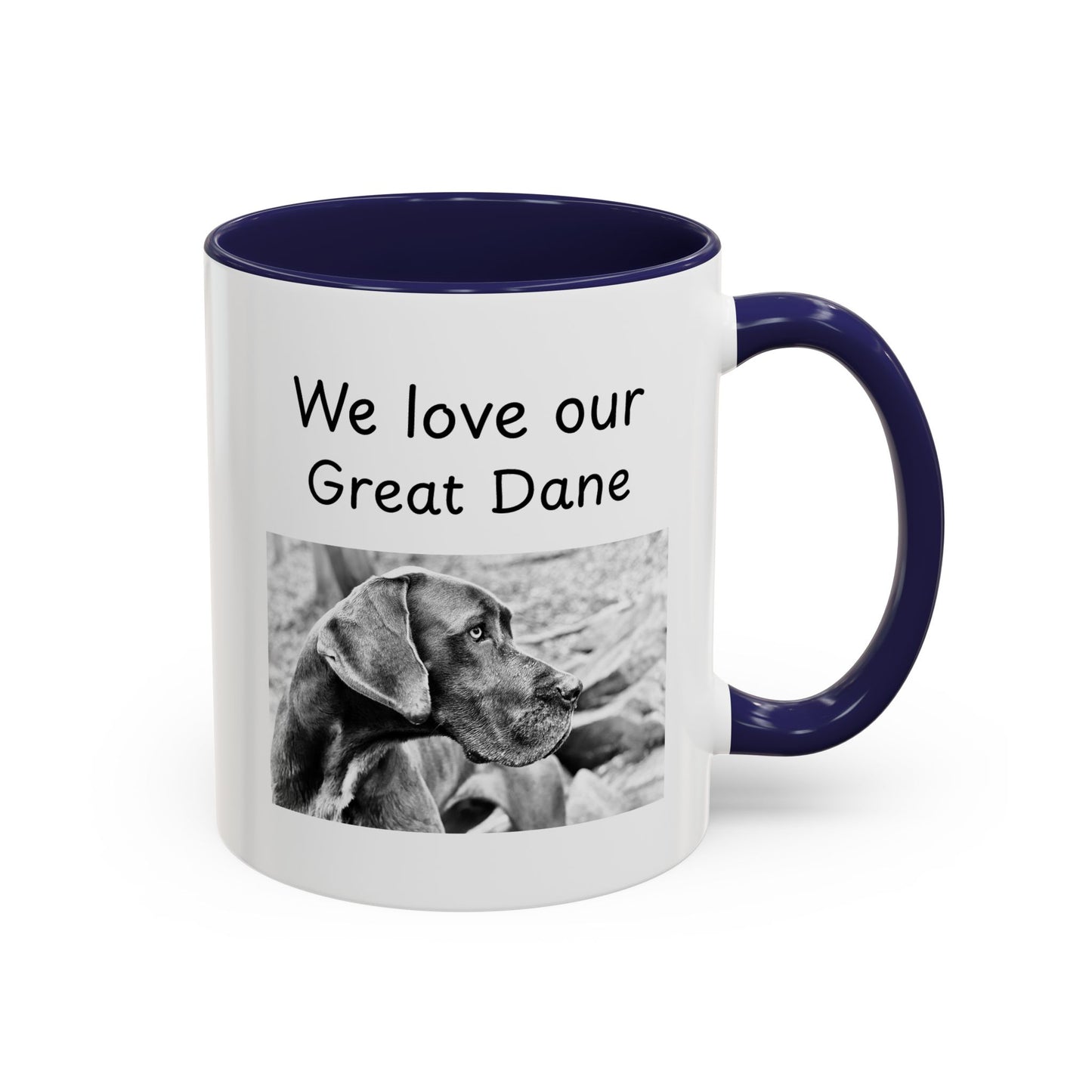 Ceramic Mug - "We Love Our Great Dane"