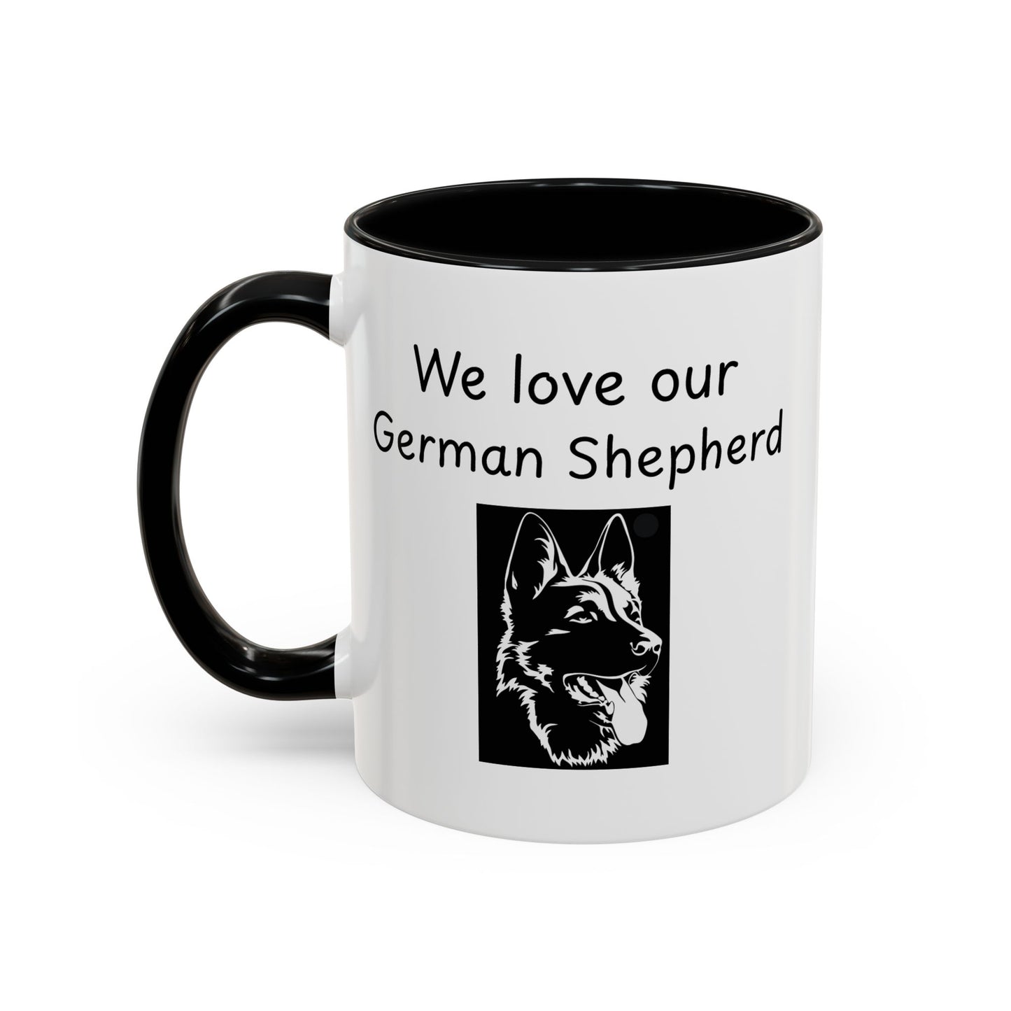 Ceramic Mug - "We Love Our German Shepherd"