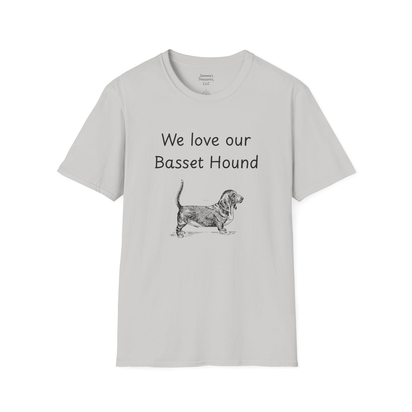 Unisex T-Shirt - "We Love Our Basset Hound" - Dog Owner Tee