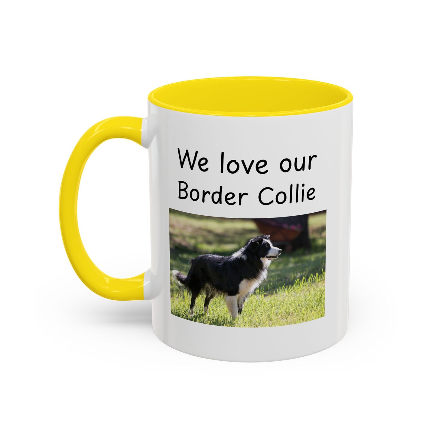 Ceramic Mug - "We Love Our Border Collie"