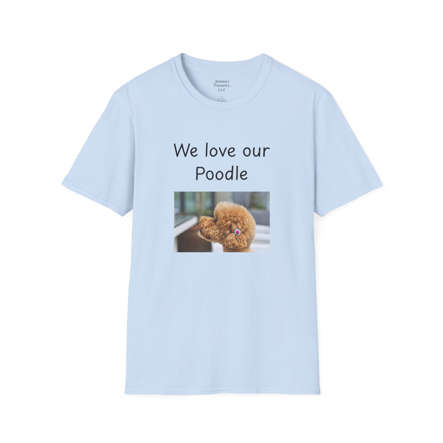 Unisex T-Shirt - "Wir lieben unseren Pudel" - Hundebesitzer T-Shirt