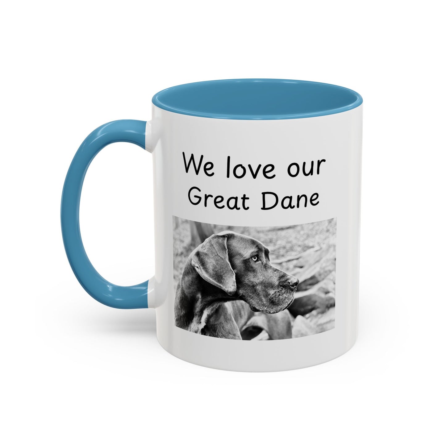 Ceramic Mug - "We Love Our Great Dane"