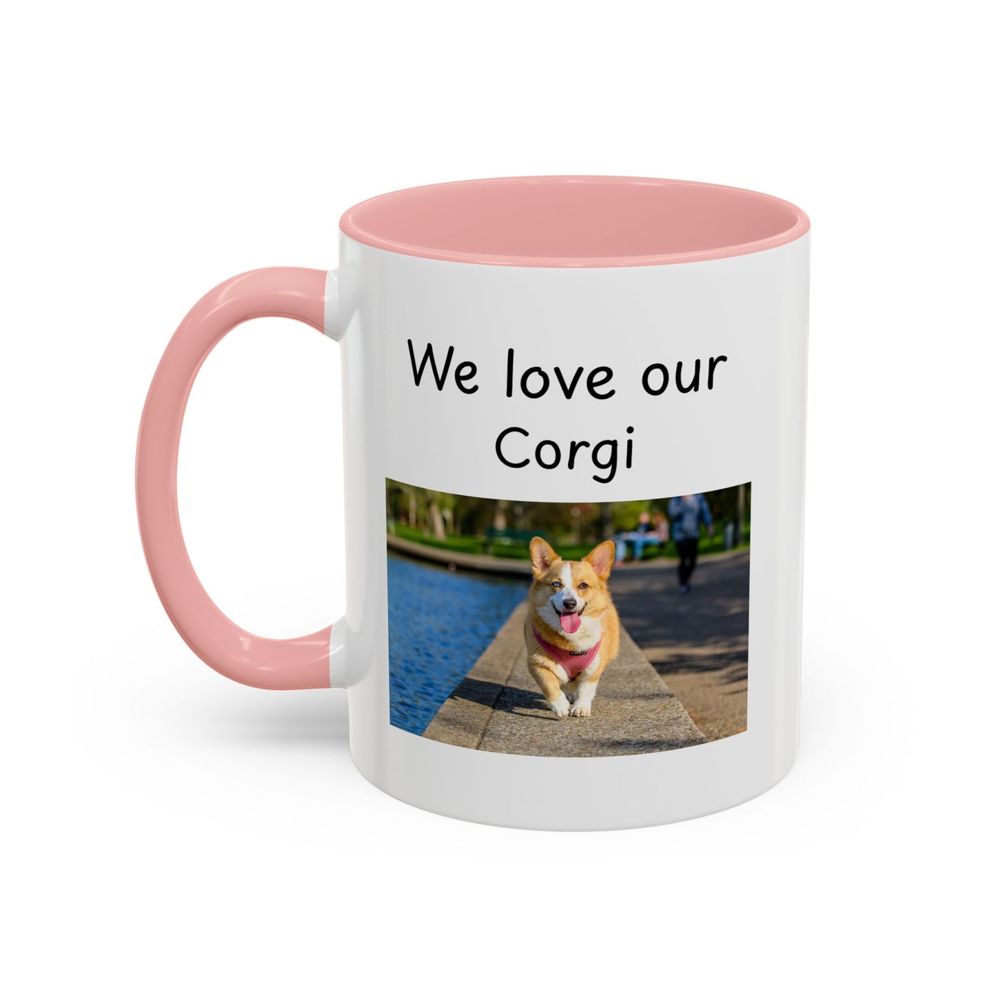 Ceramic Mug - "We Love Our Corgi"