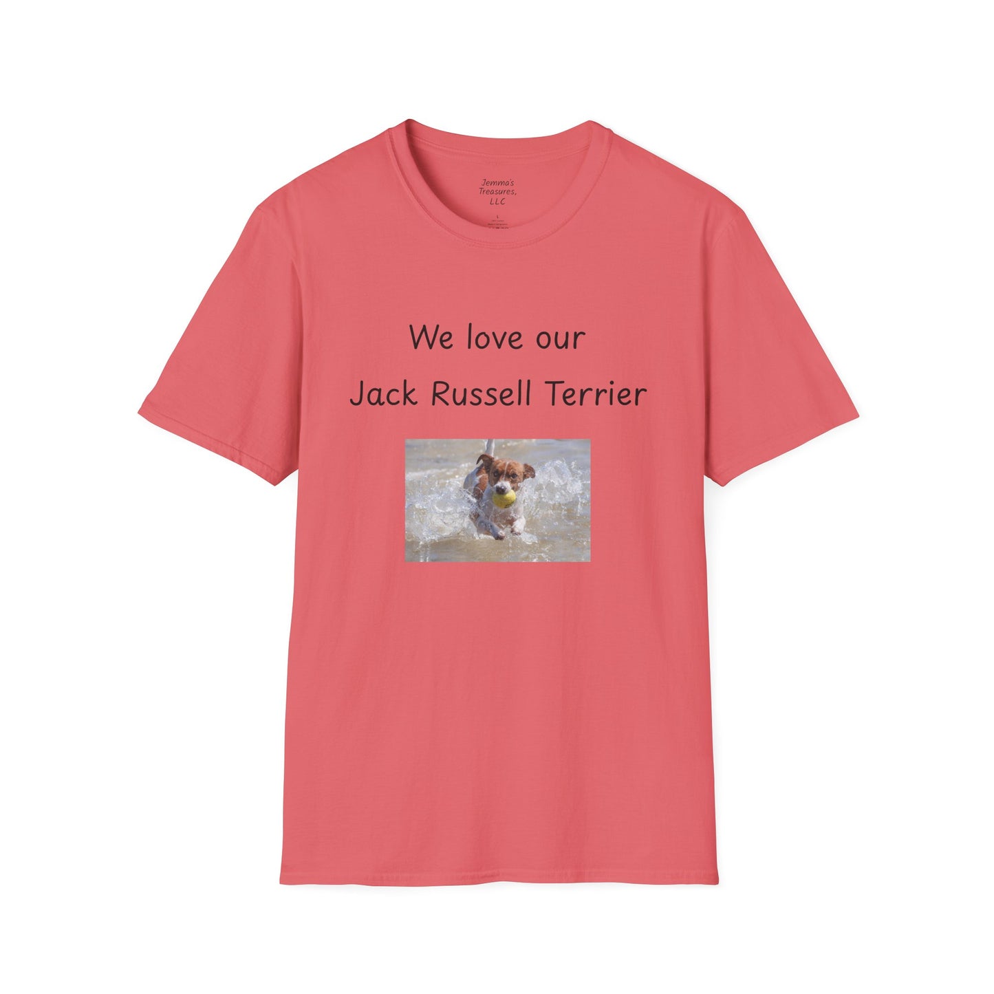 Unisex T-Shirt - "We Love Our Jack Russell Terrier" - Dog Owner Tee