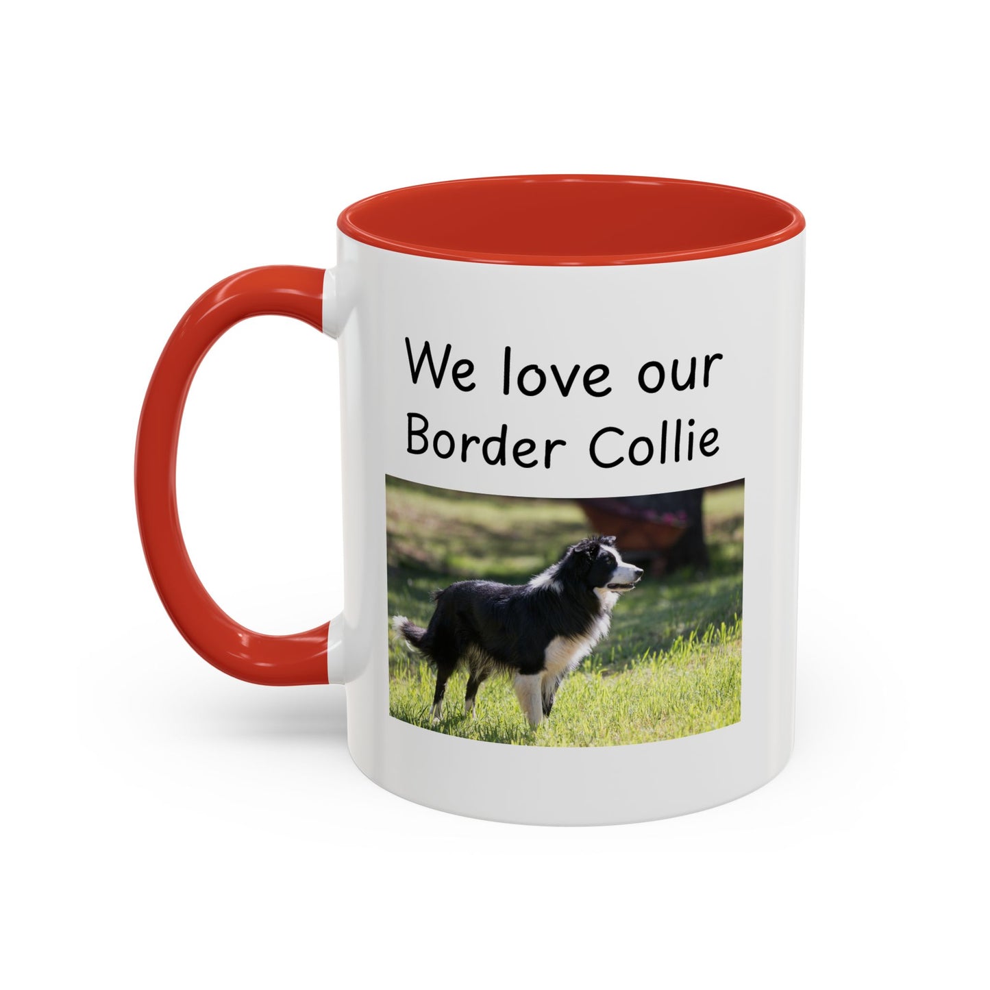 Ceramic Mug - "We Love Our Border Collie"
