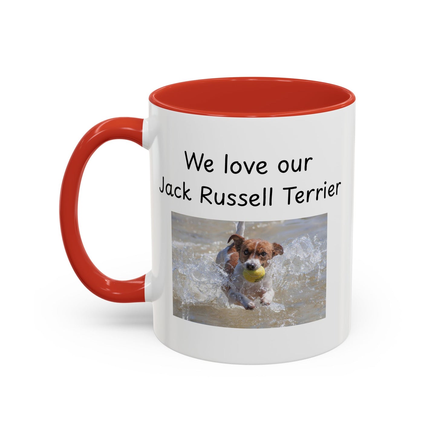 Ceramic Mug - "We Love Our Jack Russell Terrier"