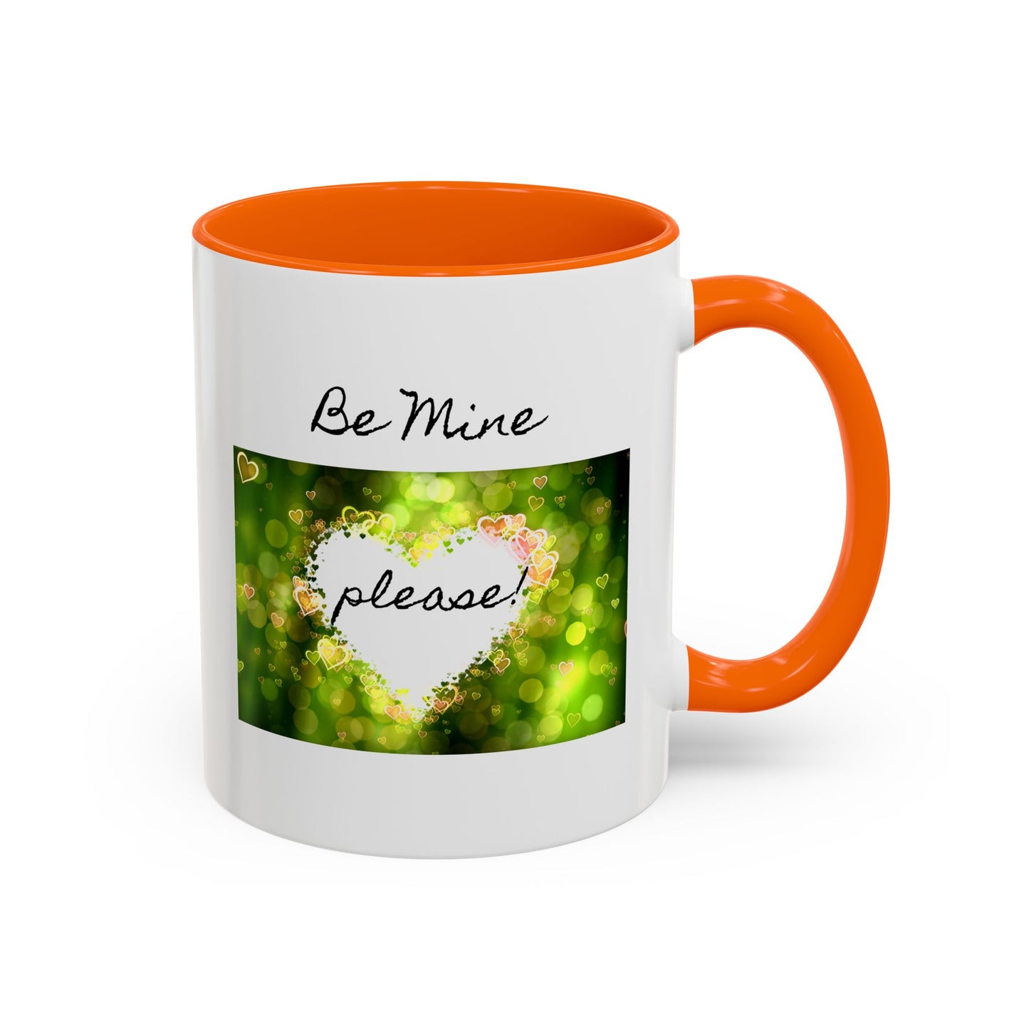 "Be Mine - Please!" - Romantic Coffee Mug