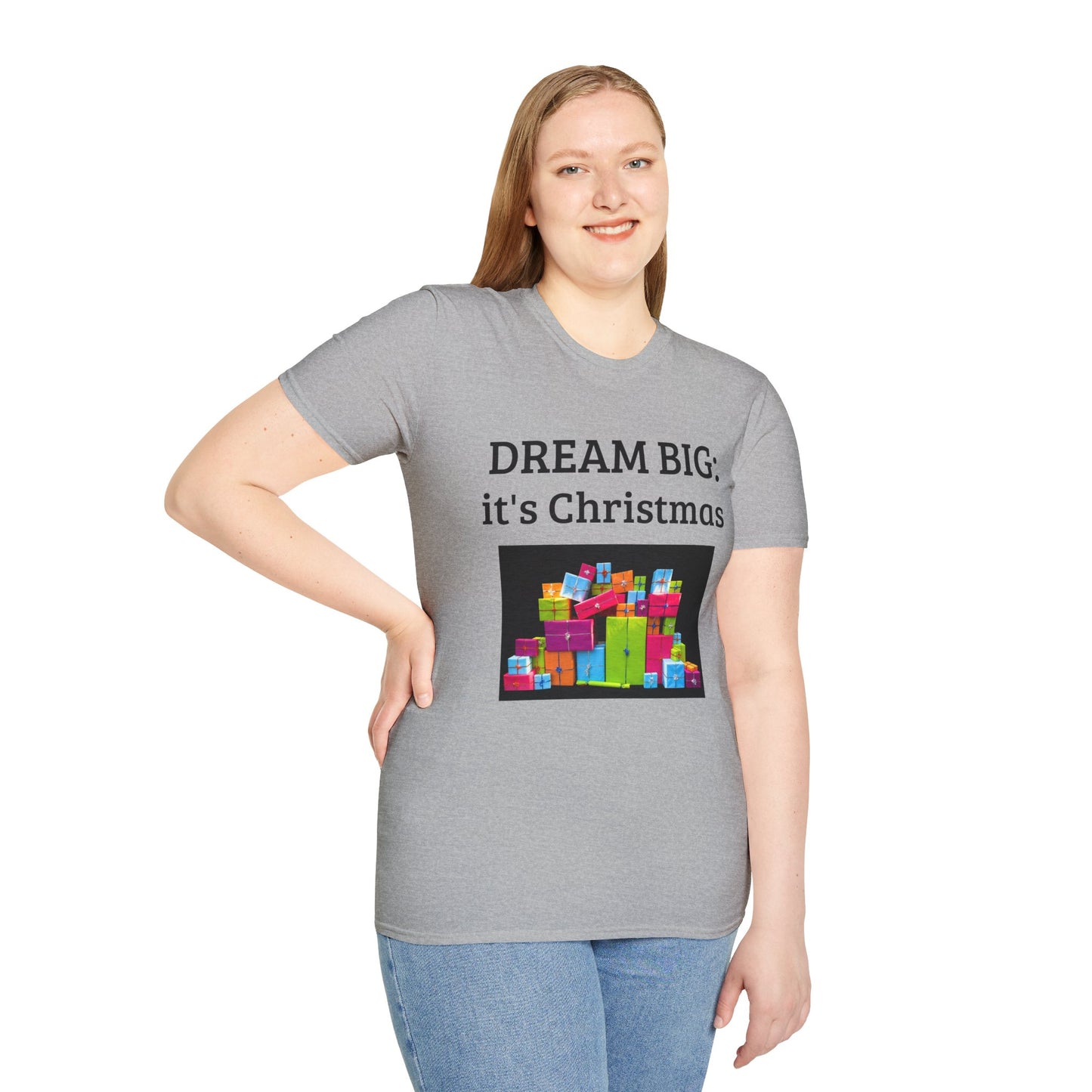 Weihnachts-T-Shirt – „Träume groß: Es ist Weihnachten“