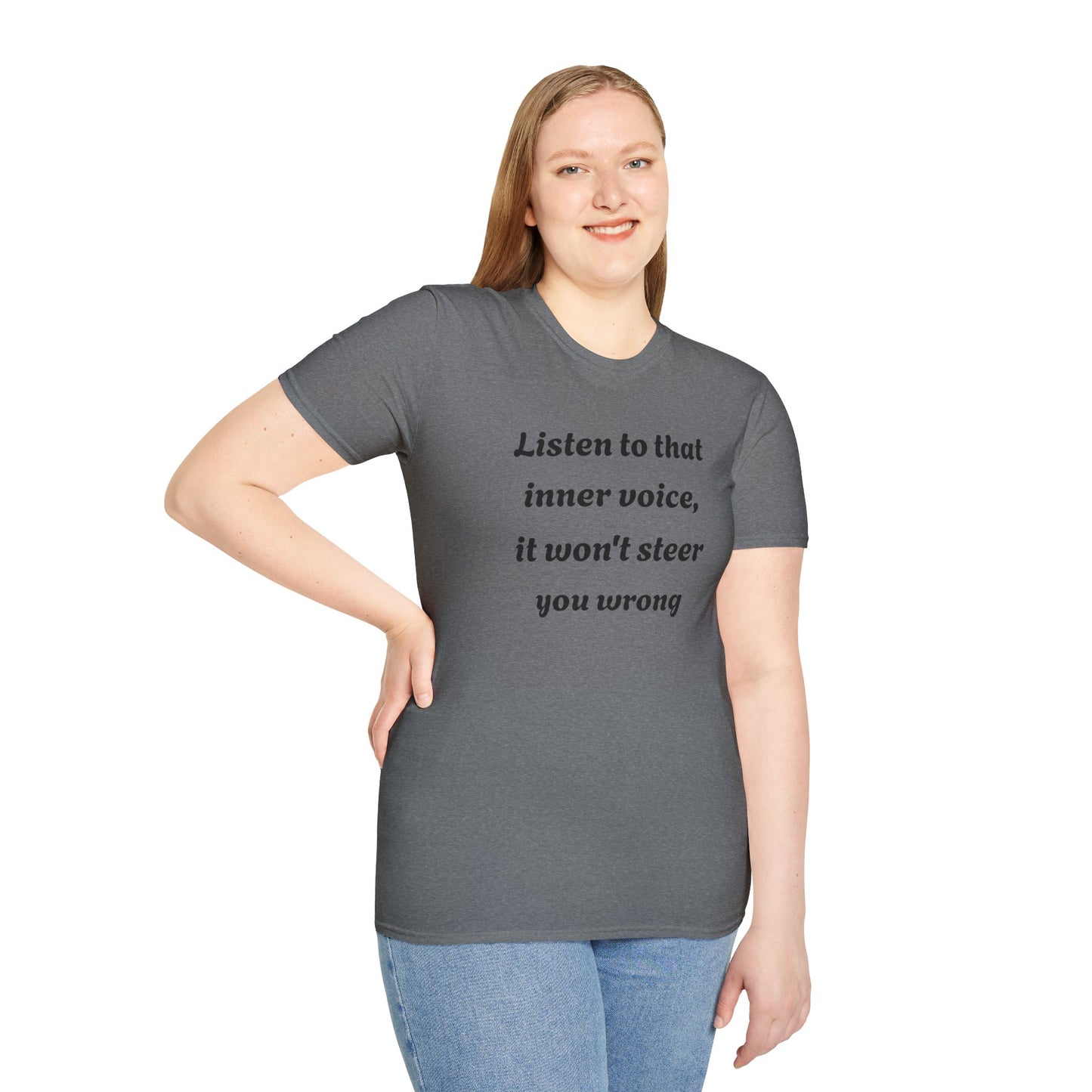 Inspirational "Listen To That Inner Voice" T-Shirt