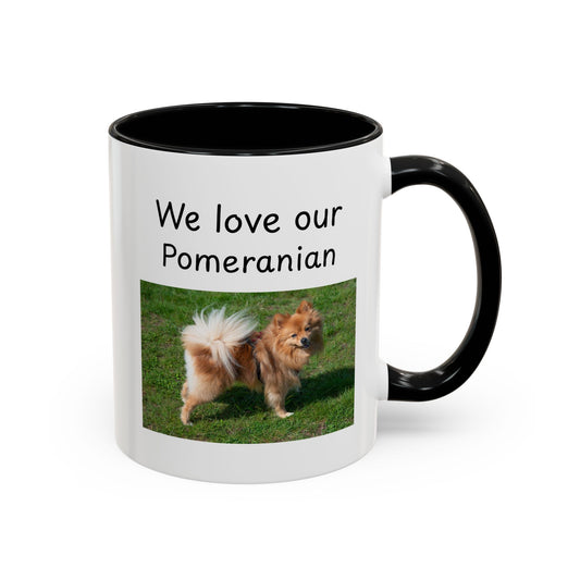 Ceramic Mug - "We Love Our Pomeranian"