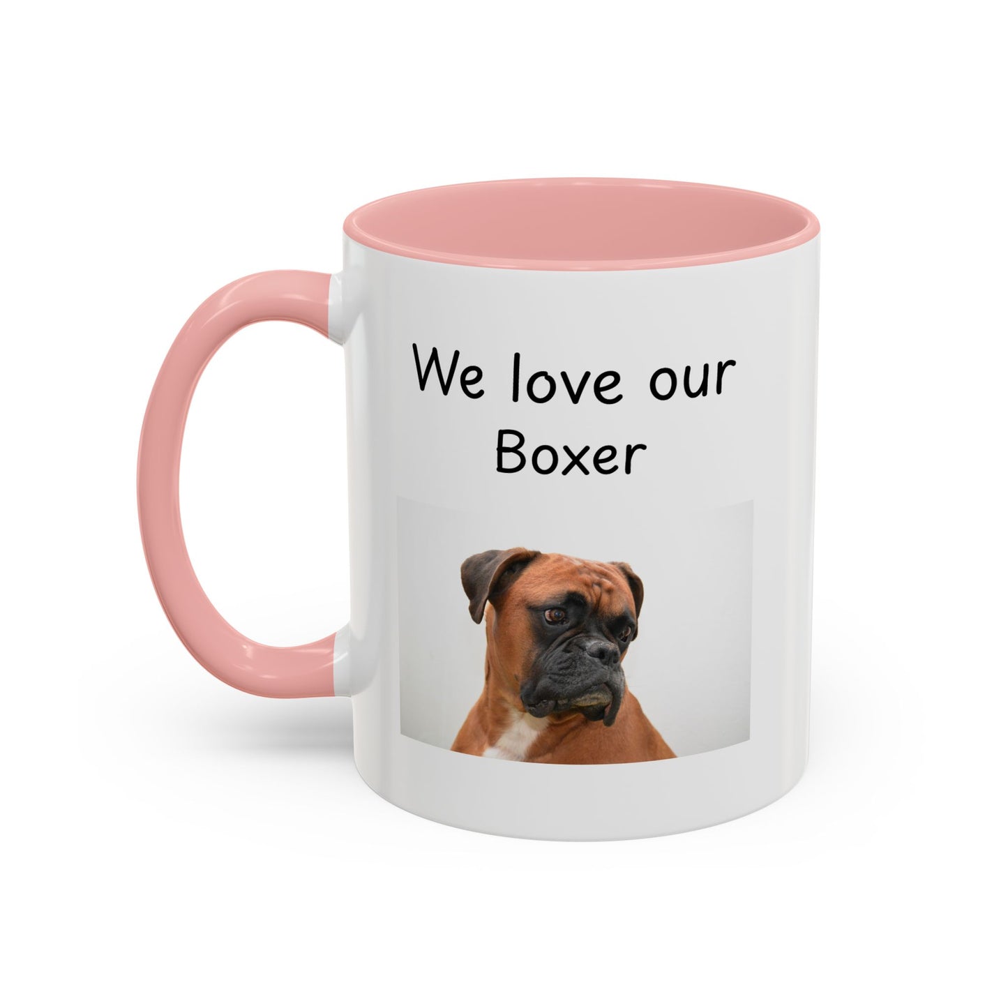 Ceramic Mug - "We Love Our Boxer"