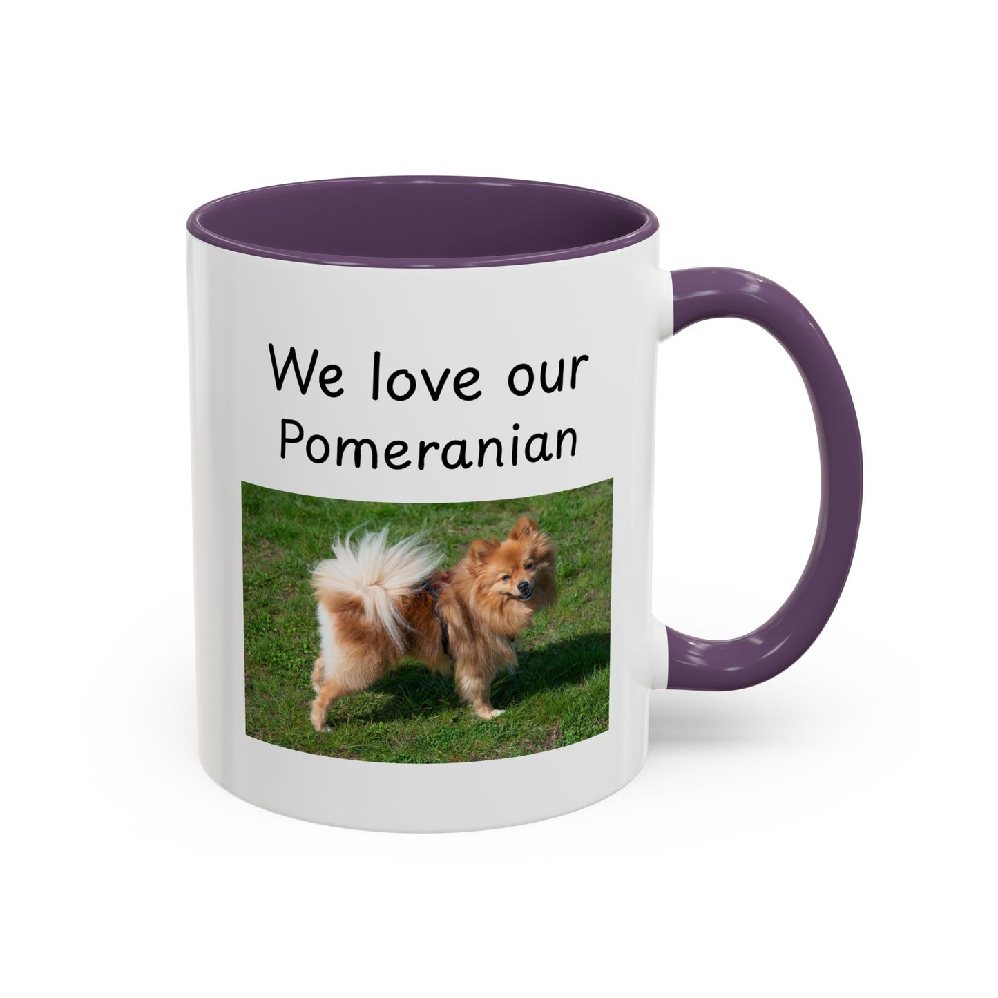 Ceramic Mug - "We Love Our Pomeranian"